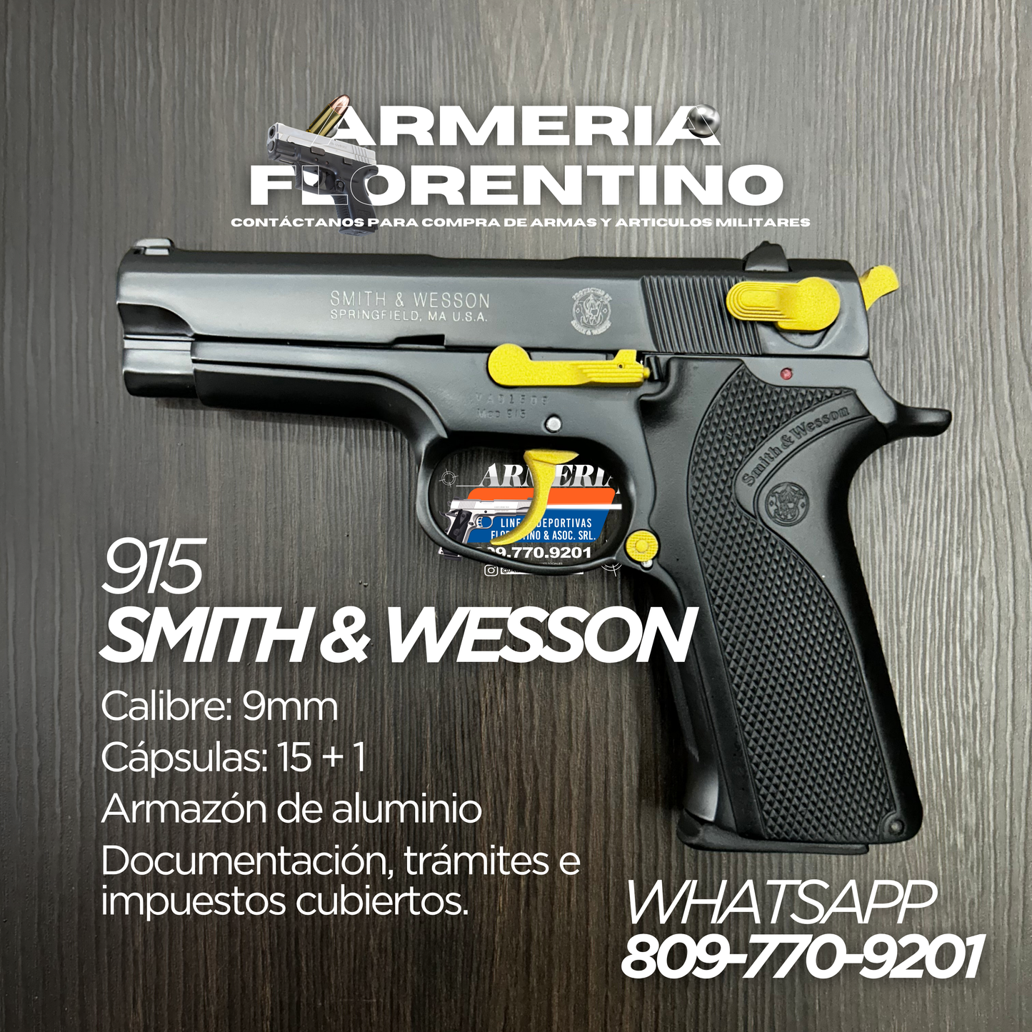 PISTOLA SMITH & WESSON, MODELO 915, CALIBRE 9MM, CAPSULAS: 15 + 1