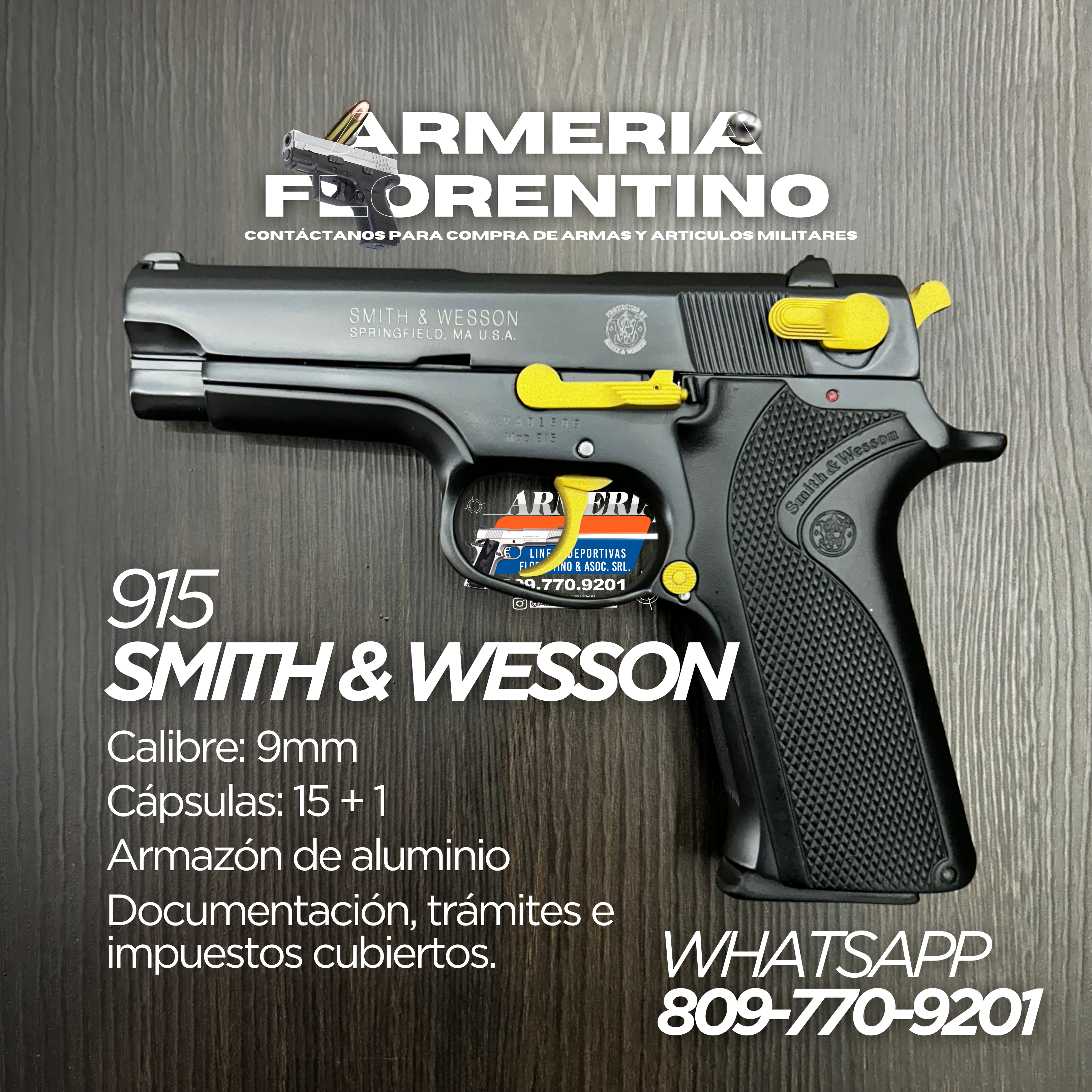 PISTOLA SMITH & WESSON, MODELO 915, CALIBRE 9MM, CAPSULAS: 15 + 1