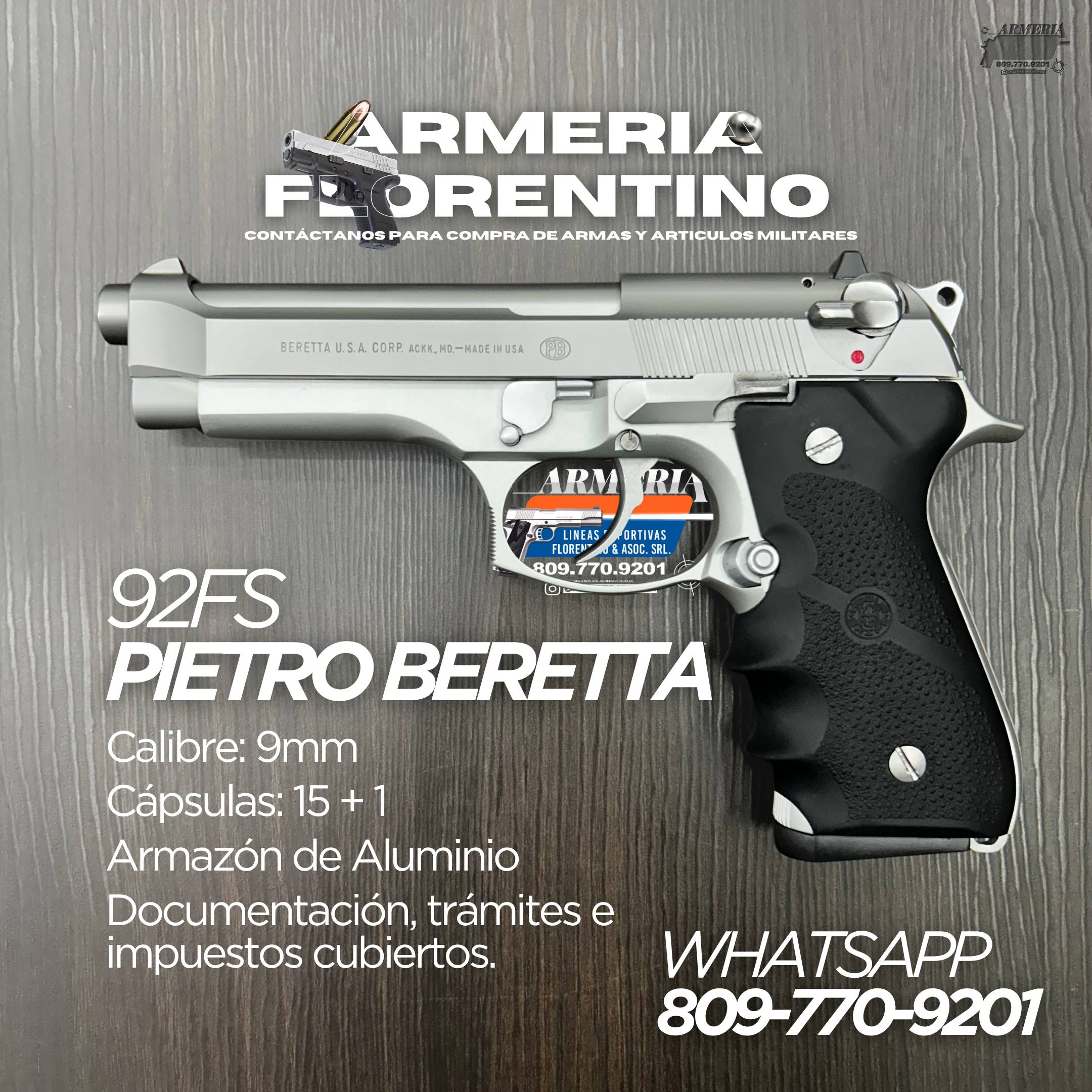 PISTOLA PIETRO BERETTA, MODELO 92FS, CALIBRE 9MM, CAPSULAS: 15 + 1