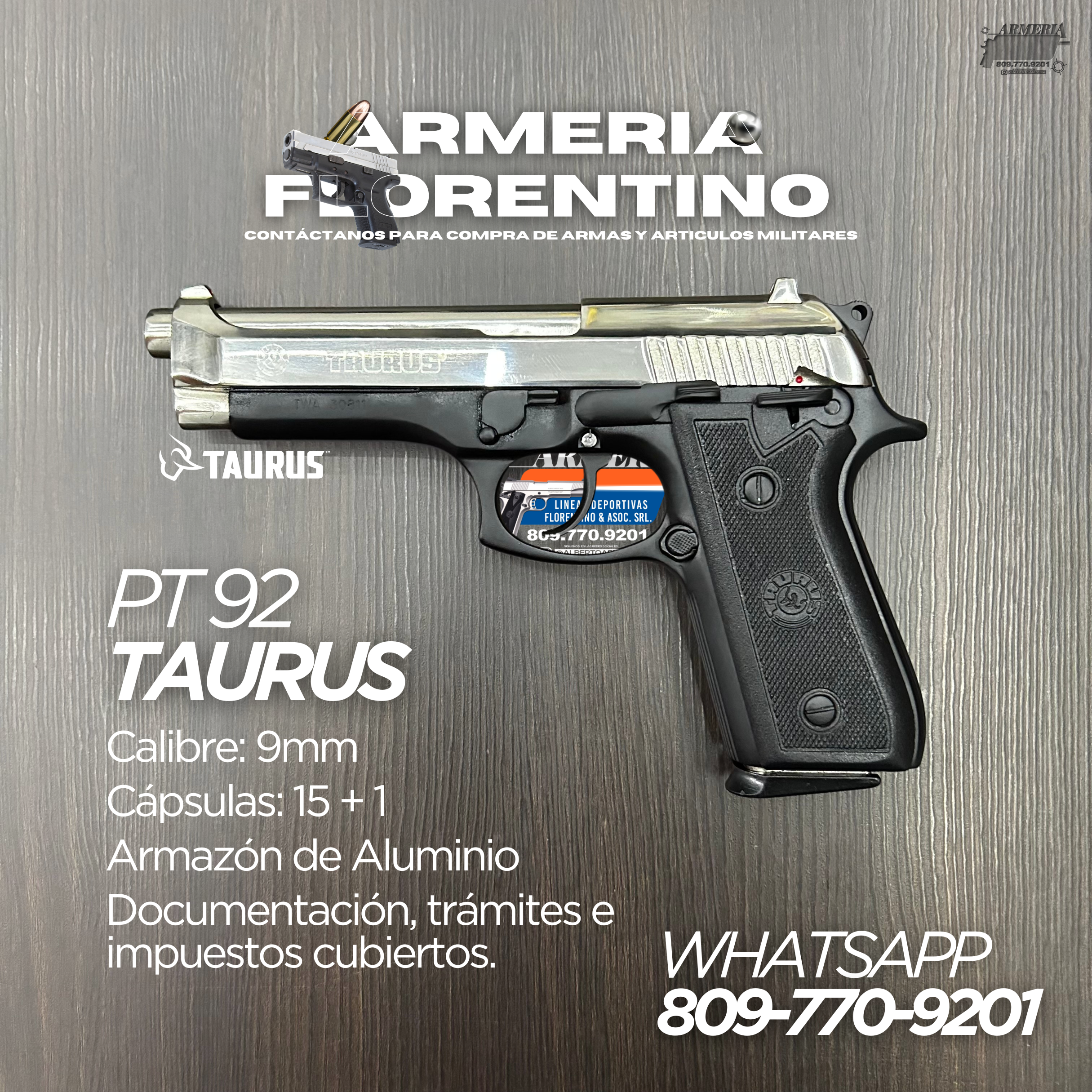 PISTOLA TAURUS, MODELO PT-92, CALIBRE 9MM, CAPSULAS: 15 + 1