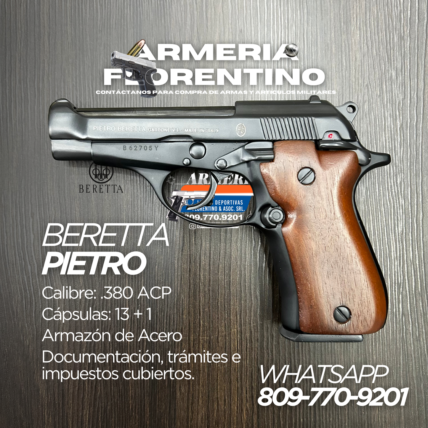 PISTOLA PIETRO BERETTA, MODELO .380 ACP, CALIBRE .380 ACP, CAPSULAS: 13 + 1
