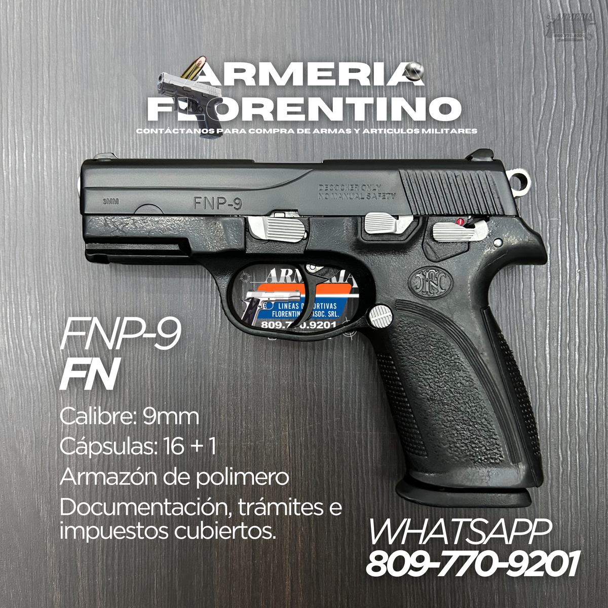 PISTOLA FN, MODELO FNP-9, CALIBRE 9MM, CAPSULAS: 16 + 1
