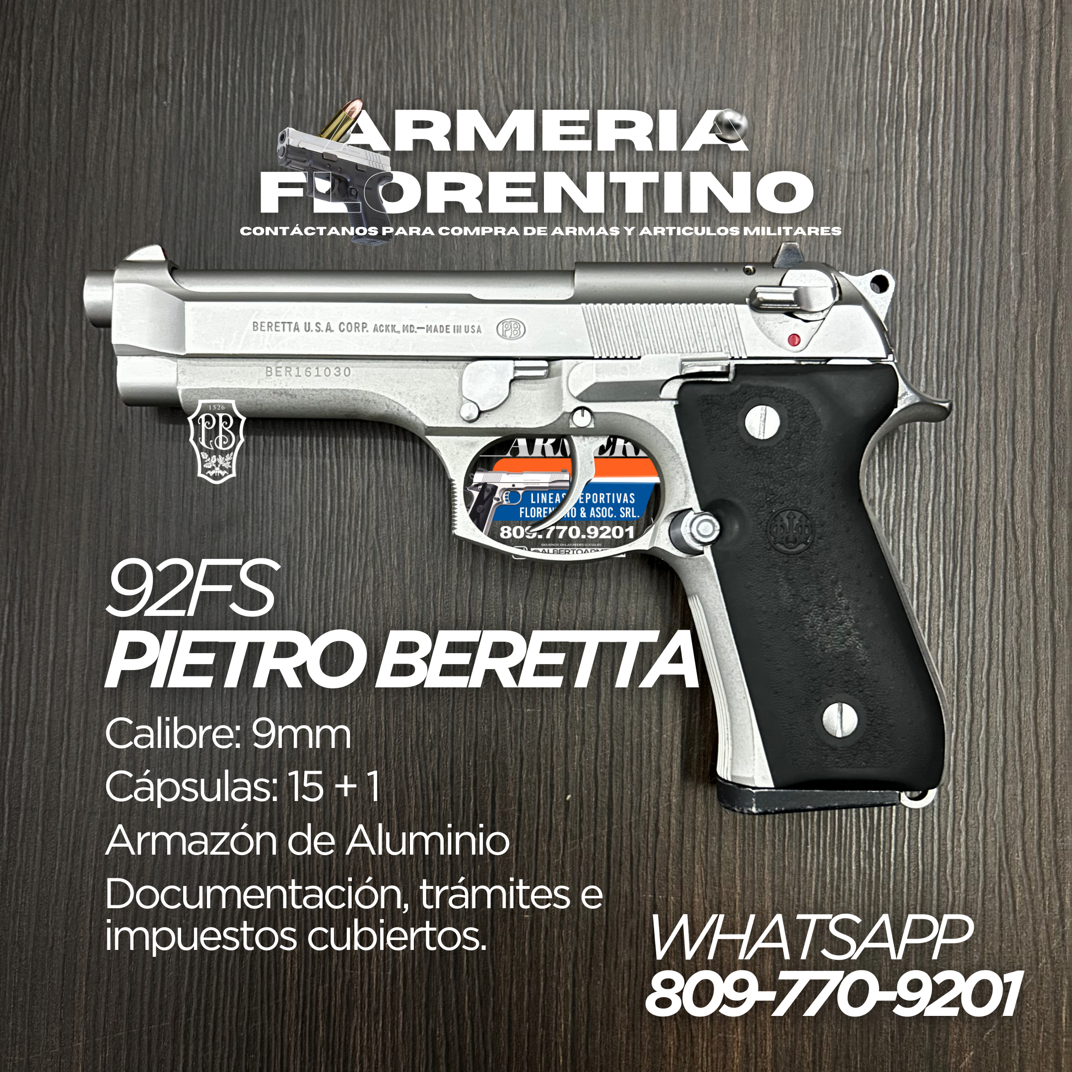 PISTOLA PIETRO BERETTA, MODELO 92FS, CALIBRE 9MM, CAPSULAS: 15 + 1