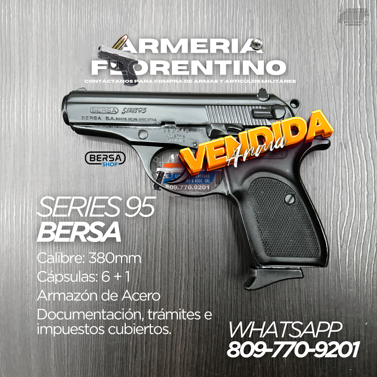 PISTOLA BERSA, MODELO SERIES 95, CALIBRE .380 ACP, CAPSULAS: 7 + 1