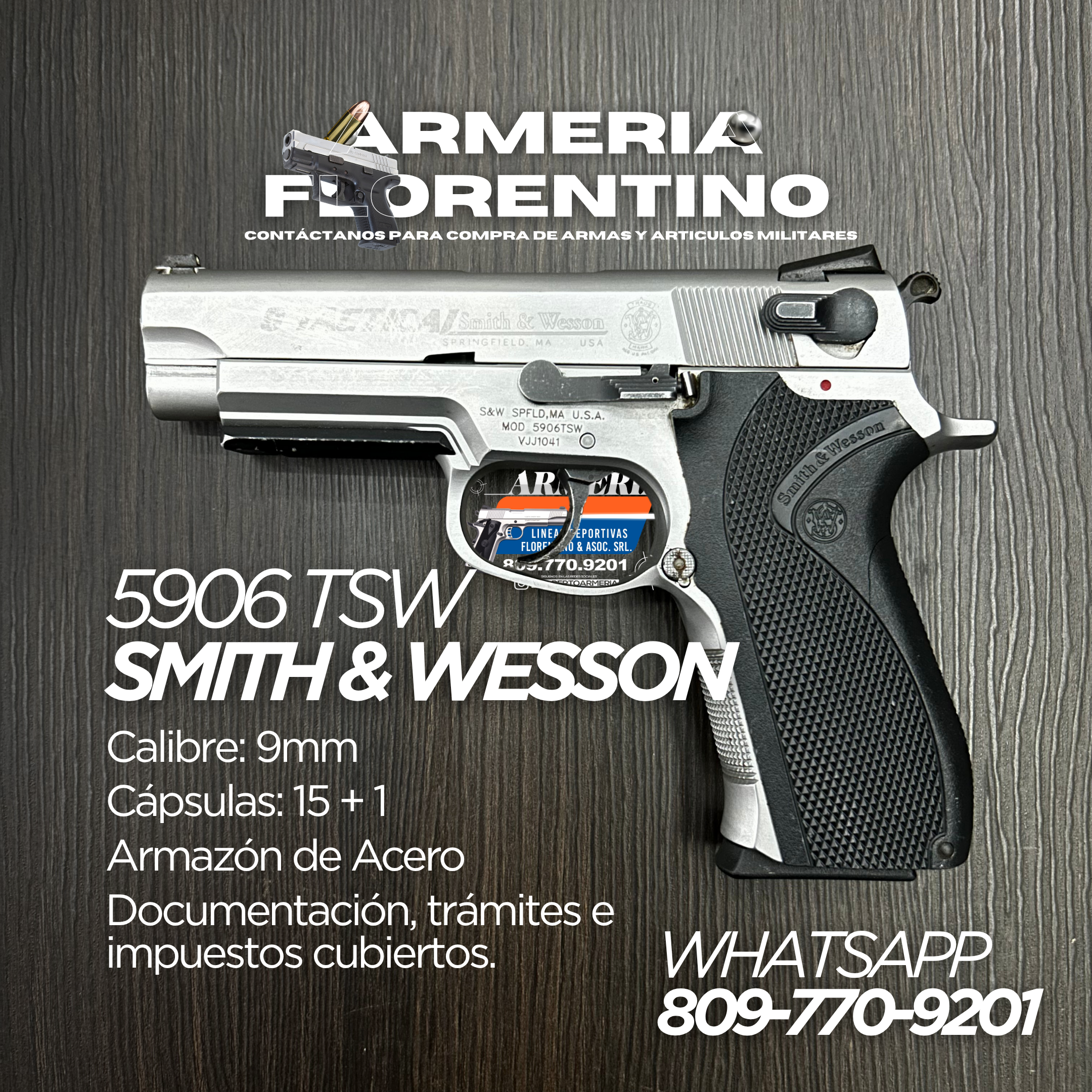 PISTOLA SMITH & WESSON, MODELO 5906 TSW, CALIBRE 9MM, CAPSULAS: 15 + 1