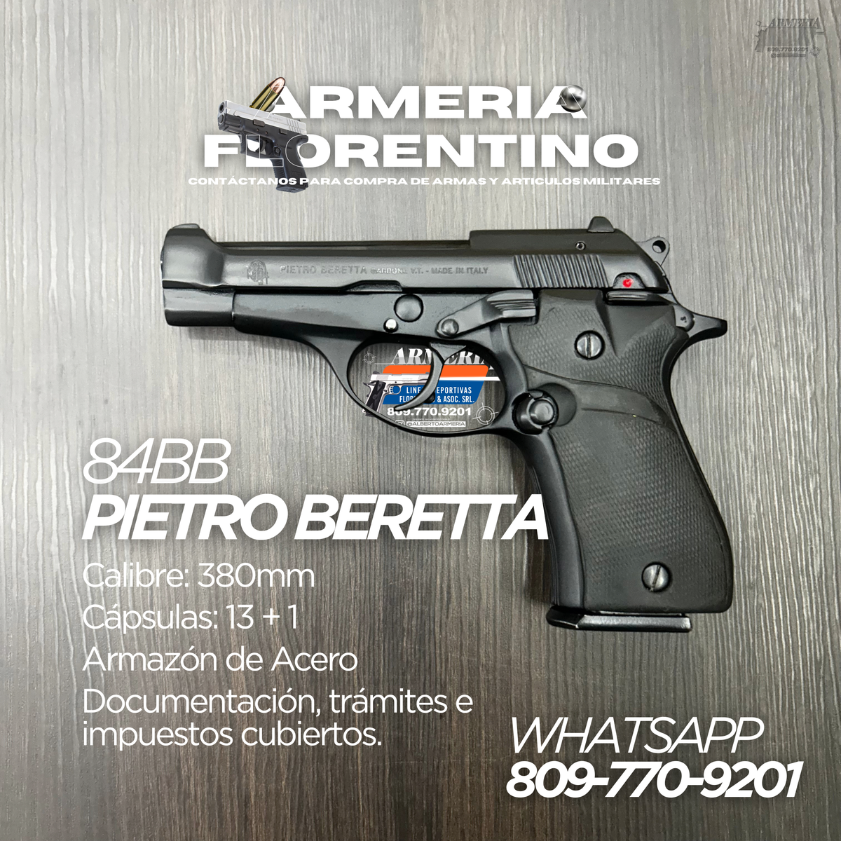 PISTOLA PIETRO BERETTA, CALIBRE .380 ACP, CAPSULAS: 13 + 1