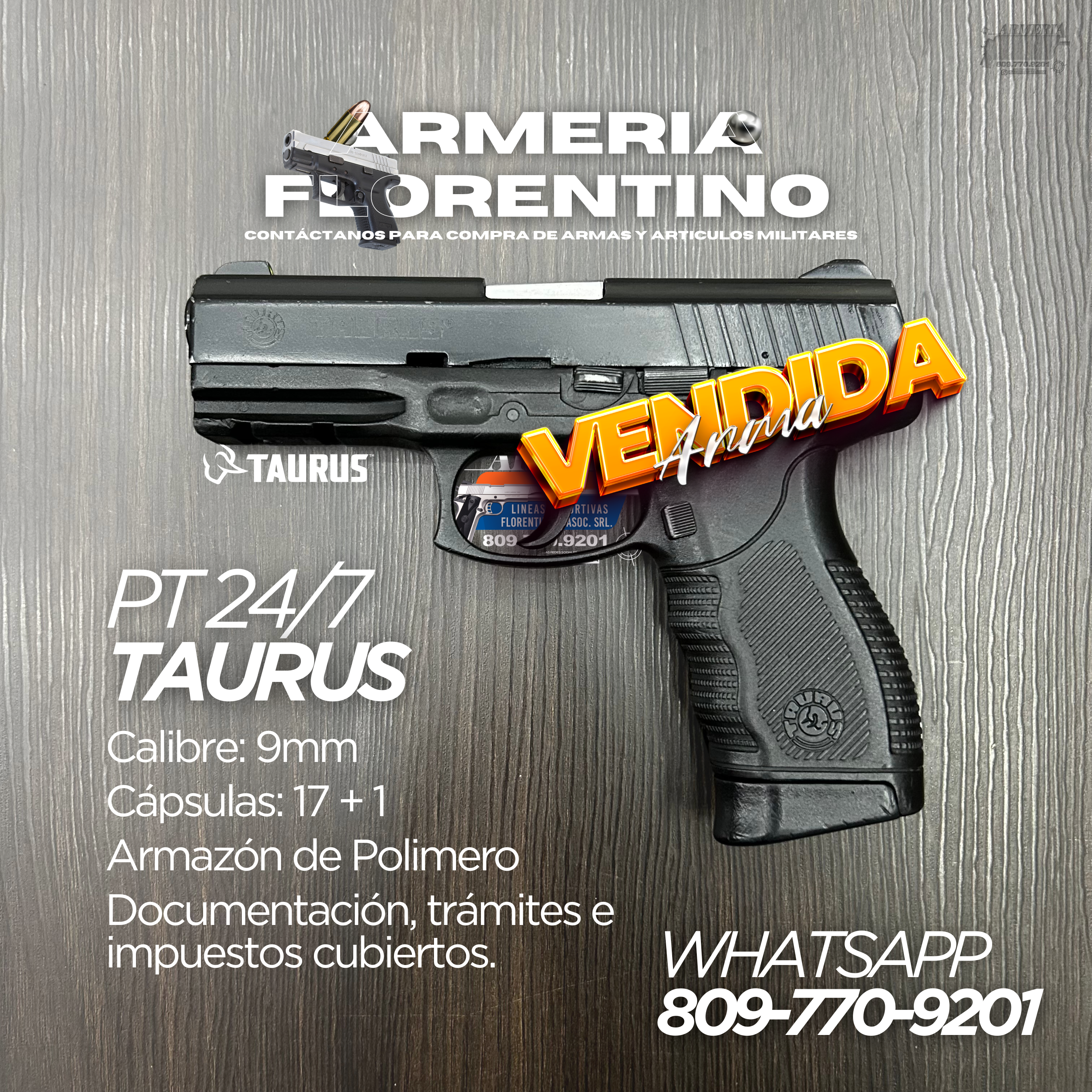 PISTOLA TAURUS, MODELO PT 24/7, CALIBRE 9MM, CAPSULAS: 17 + 1