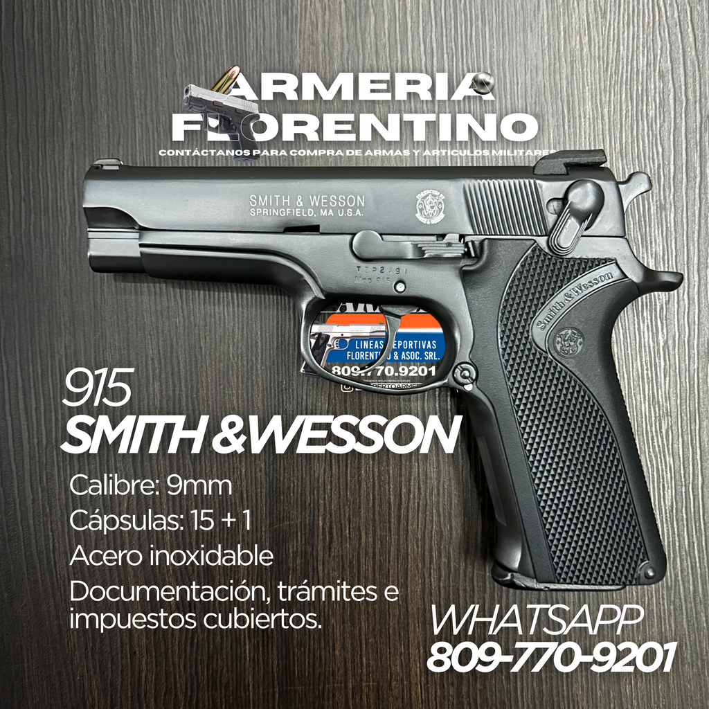 PISTOLA SMITH & WESSON, MODELO 915, CALIBRE 9MM, CAPSULAS: 15 + 1