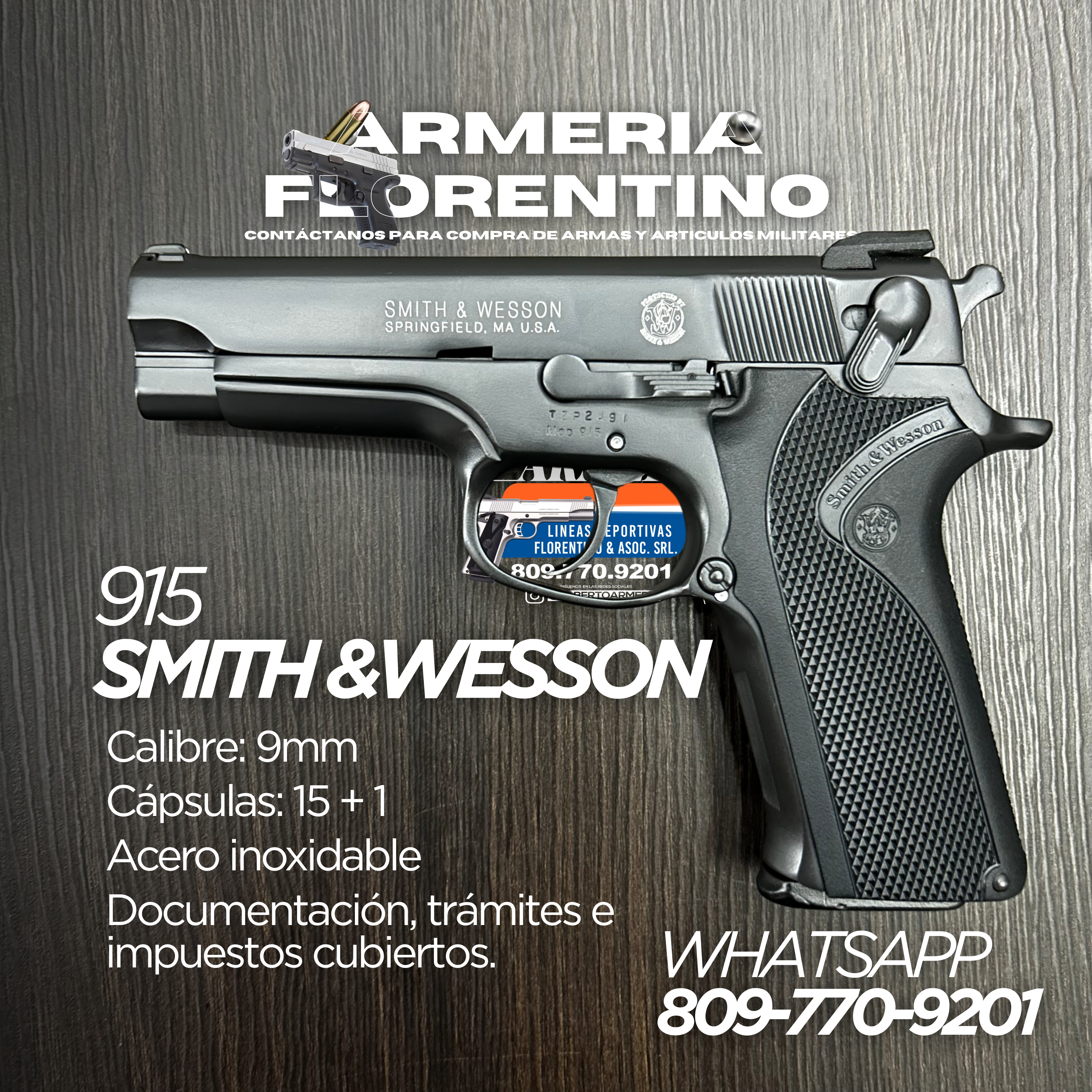 PISTOLA SMITH & WESSON, MODELO 915, CALIBRE 9MM, CAPSULAS: 15 + 1
