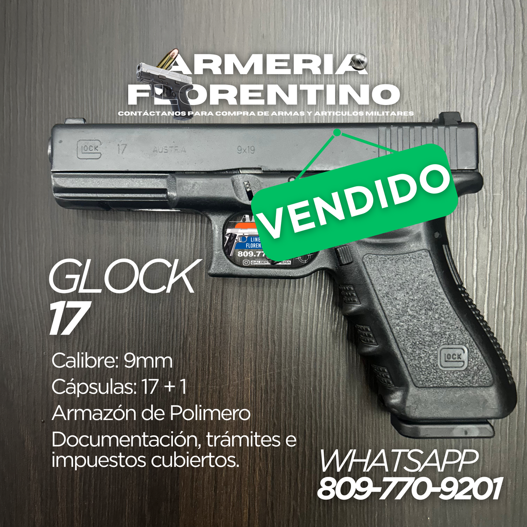 PISTOLA GLOCK, MODELO 17, CALIBRE 9MM, CAPSULAS: 17 + 1