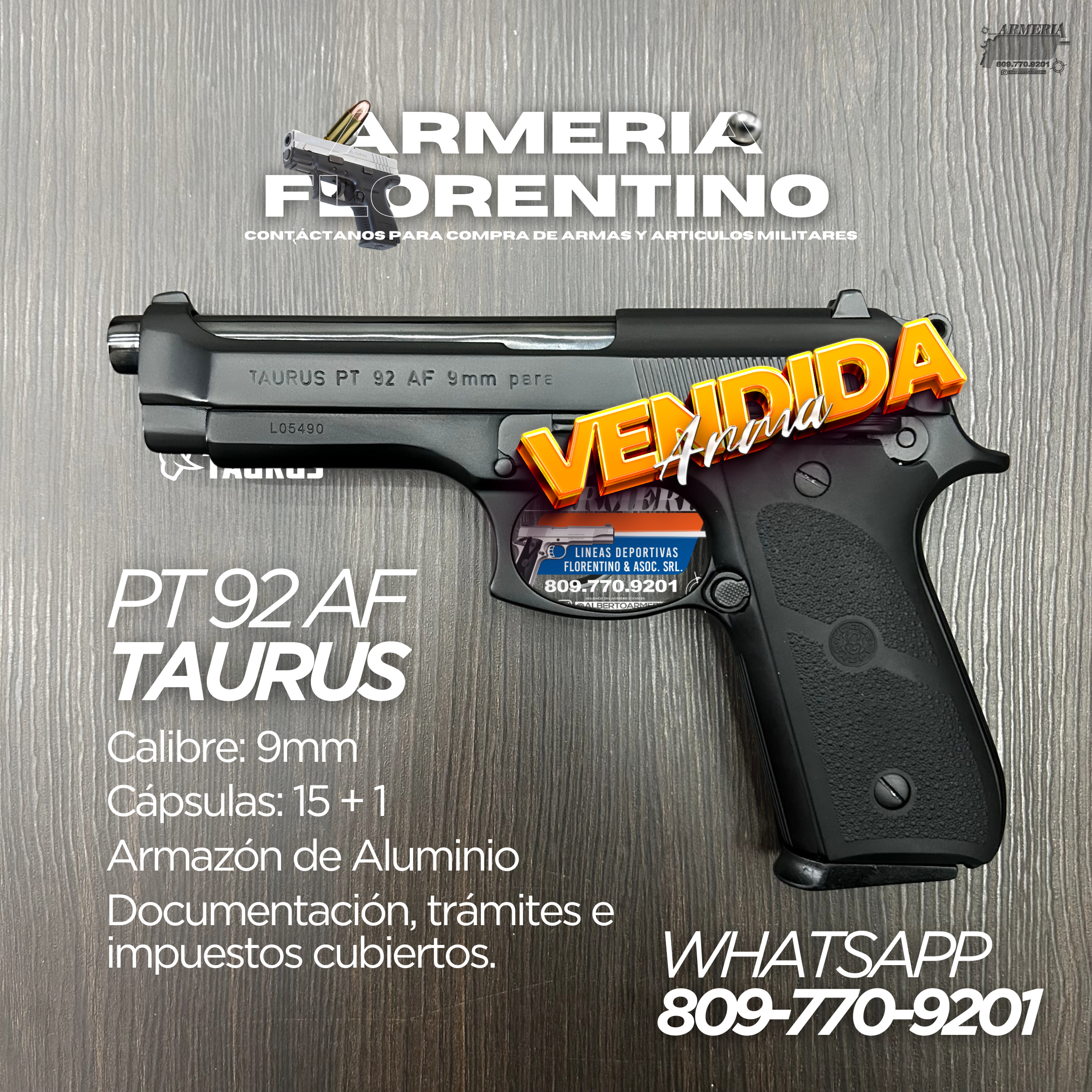 PISTOLA TAURUS, MODELO PT 92 AF, CALIBRE 9MM, CAPSULAS: 15 + 1