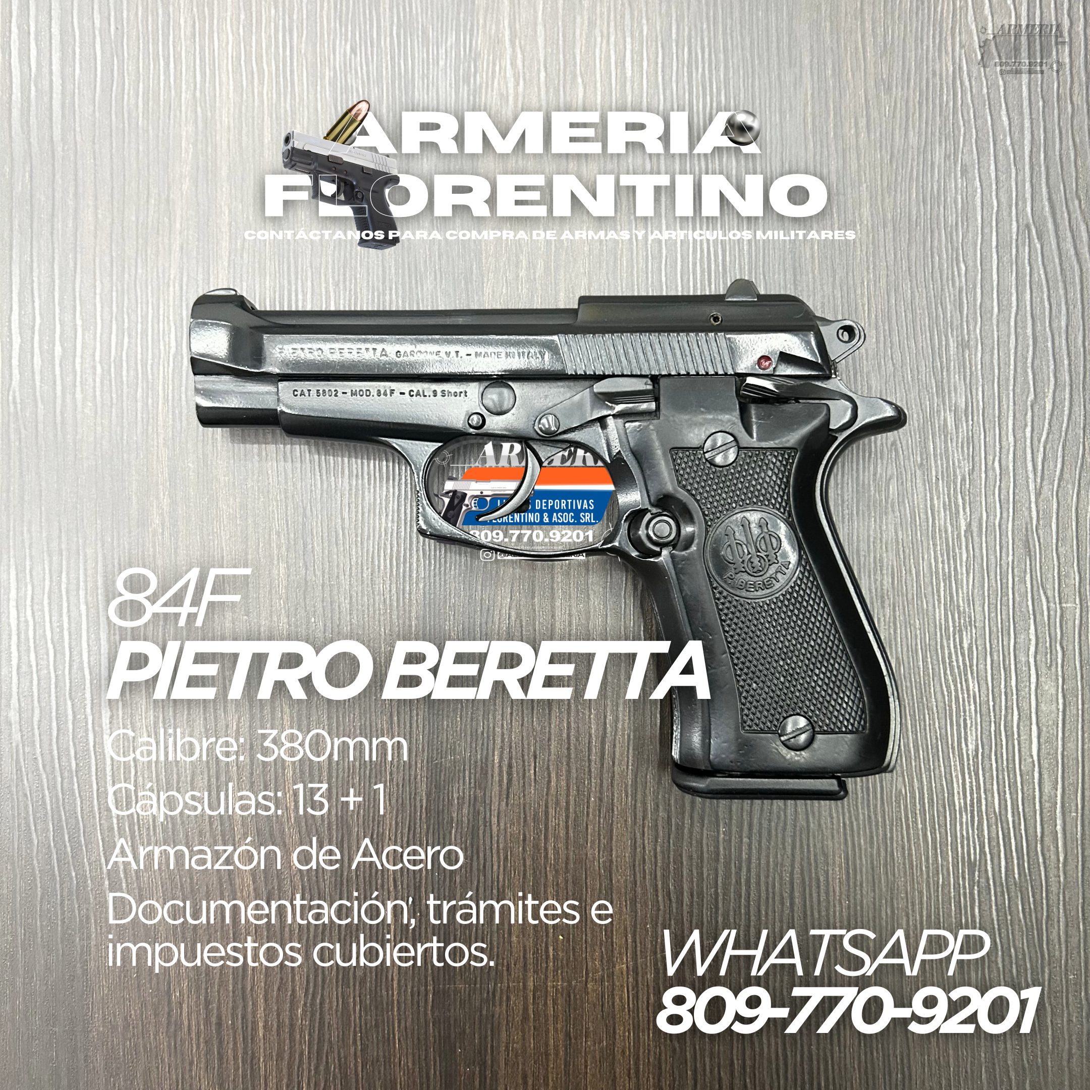 PISTOLA PIETRO BERETTA, MODELO 84F, CALIBRE .380 ACP, CAPSULAS: 13 + 1