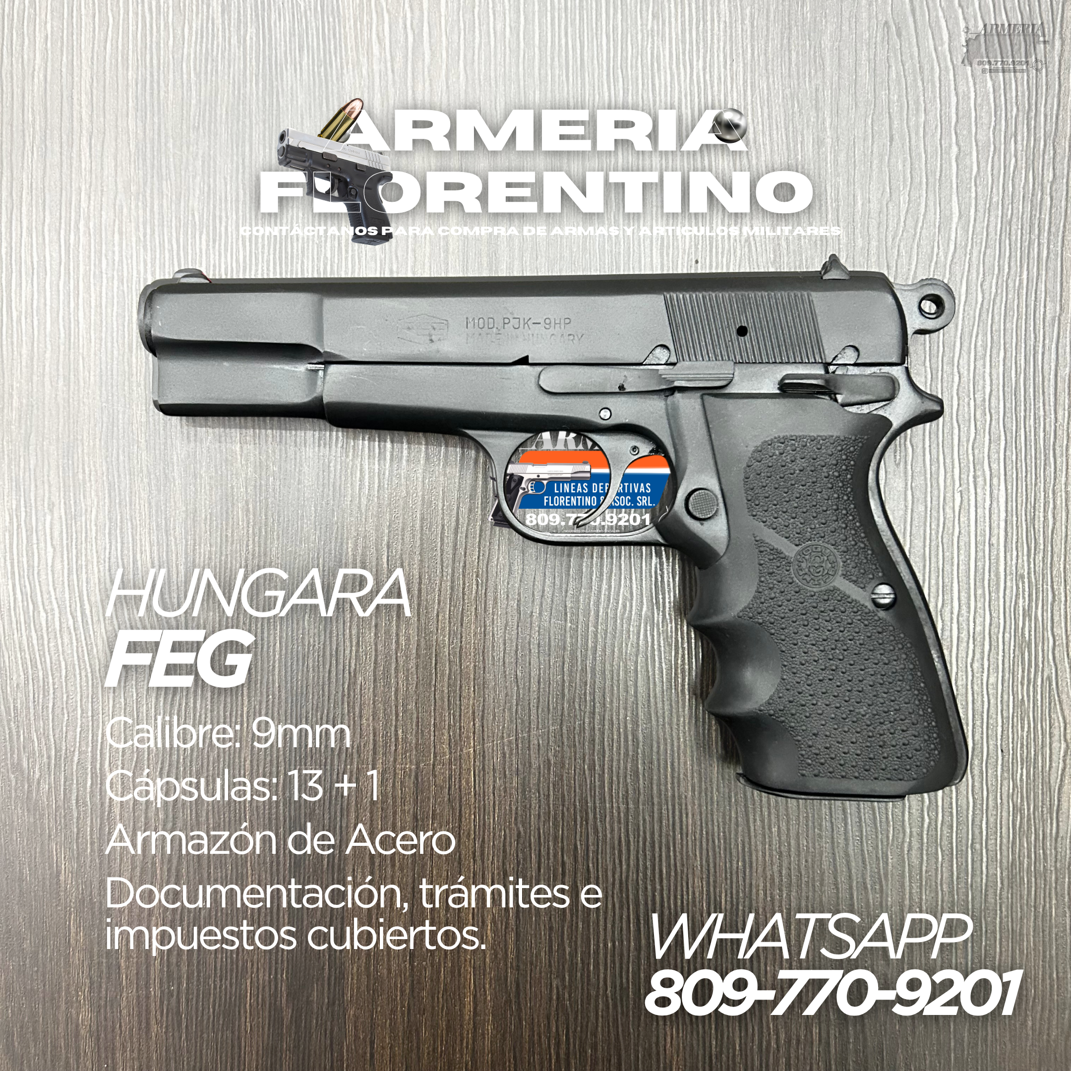 PISTOLA FEG, MODELO HUNGARY, CALIBRE 9MM, CAPSULAS: 13 + 1