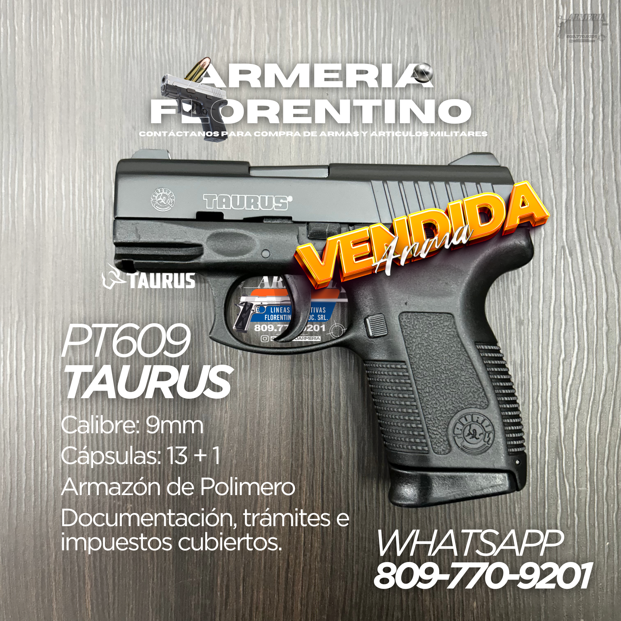 PISTOLA TAURUS, MODELO PT-609 PRO, CALIBRE 9MM, CAPSULAS: 13 + 1