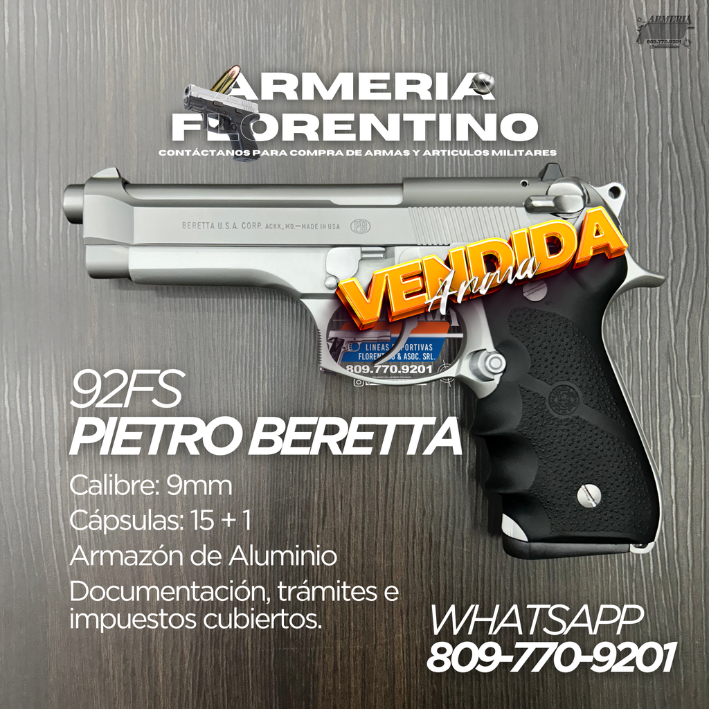 PISTOLA PIETRO BERETTA, MODELO 92FS, CALIBRE 9MM, CAPSULAS: 15 + 1