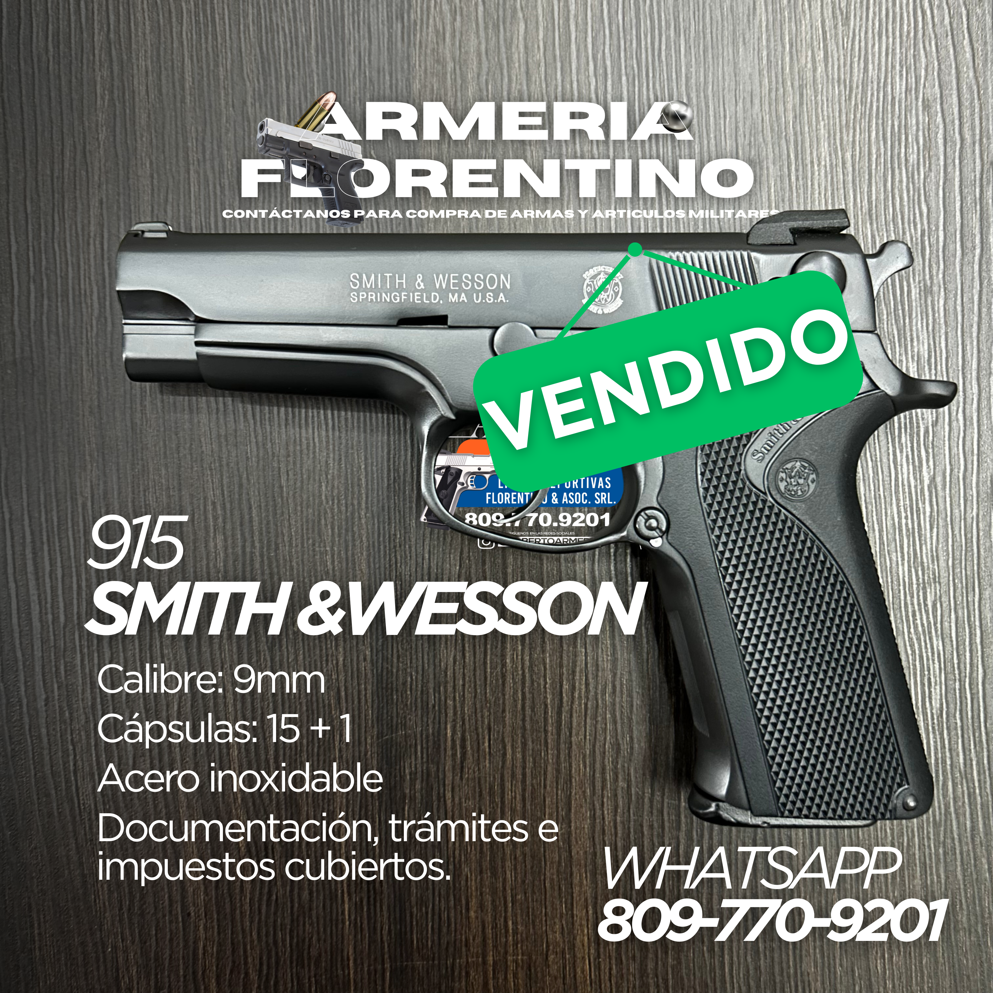 PISTOLA SMITH & WESSON, MODELO 915, CALIBRE 9MM, CAPSULAS: 15 + 1