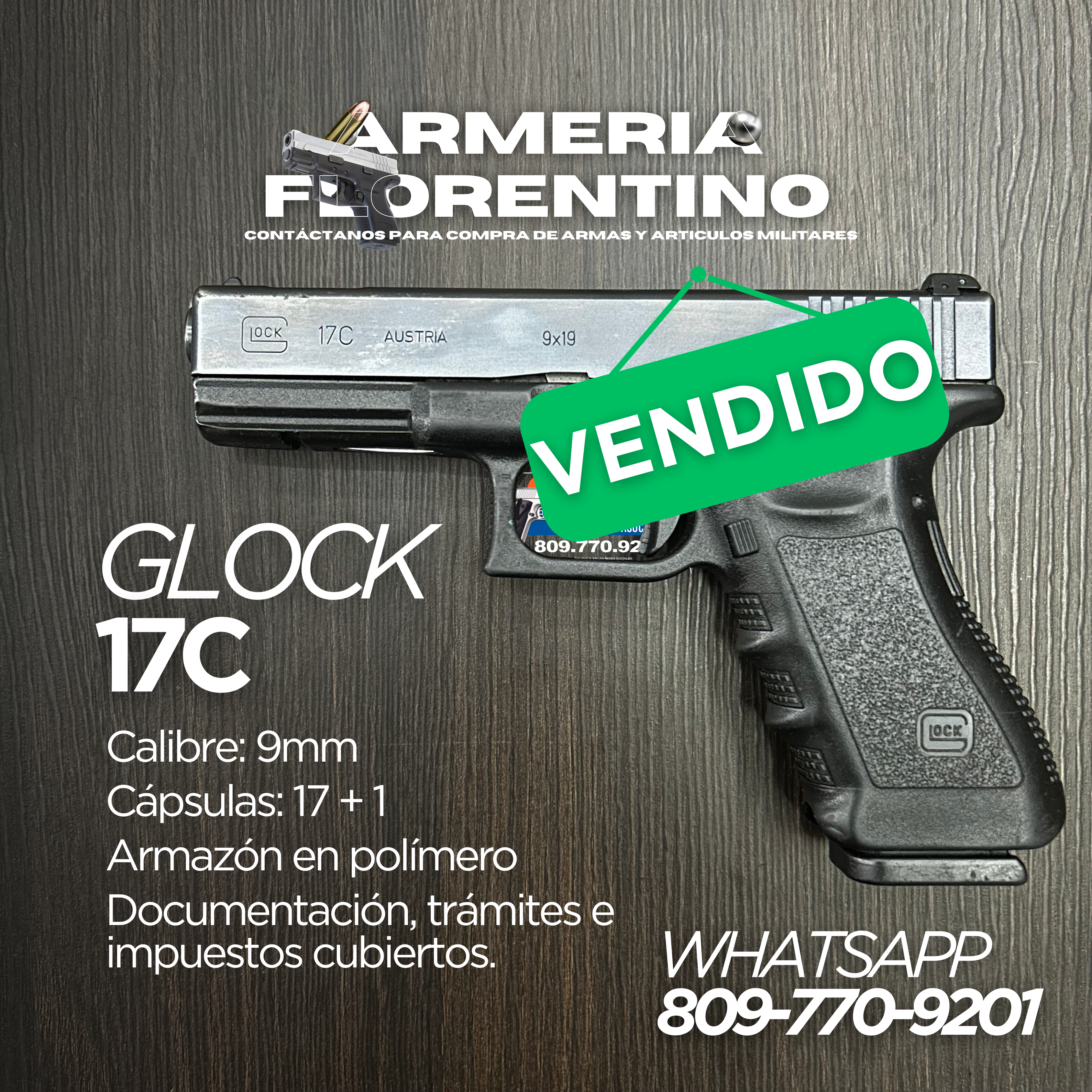 PISTOLA GLOCK, MODELO 17C, CALIBRE: 9MM, CAPSULAS 17 + 1