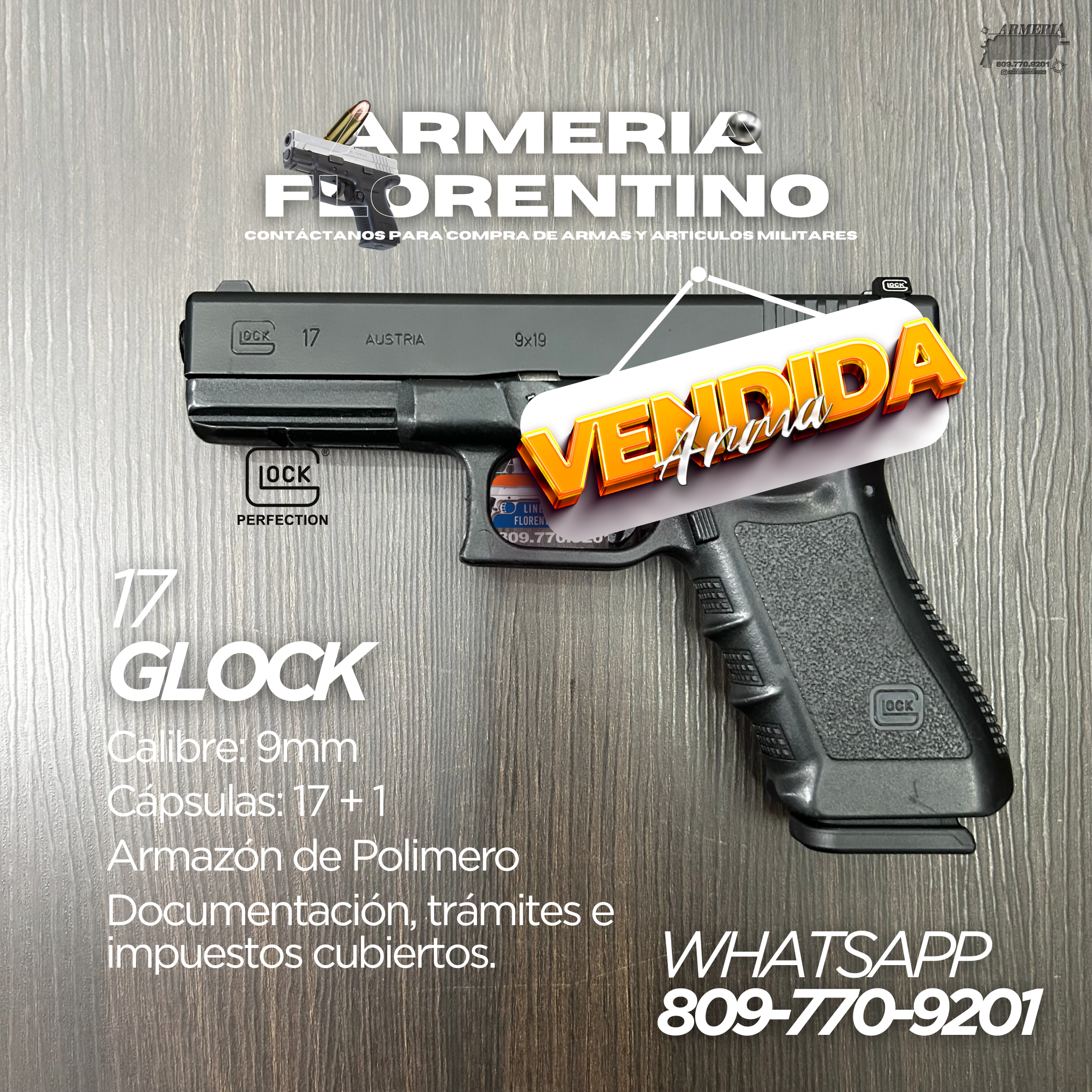 PISTOLA GLOCK, MODELO 17, CALIBRE 9MM, CAPSULAS: 17 + 1
