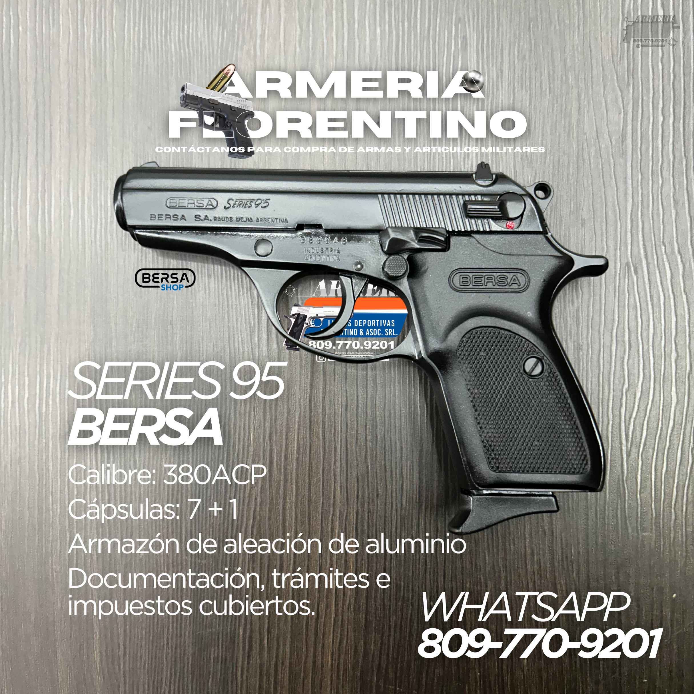 PISTOLA BERSA, MODELO SERIES 95, CALIBRE .380 ACP, CAPSULAS: 7 + 1