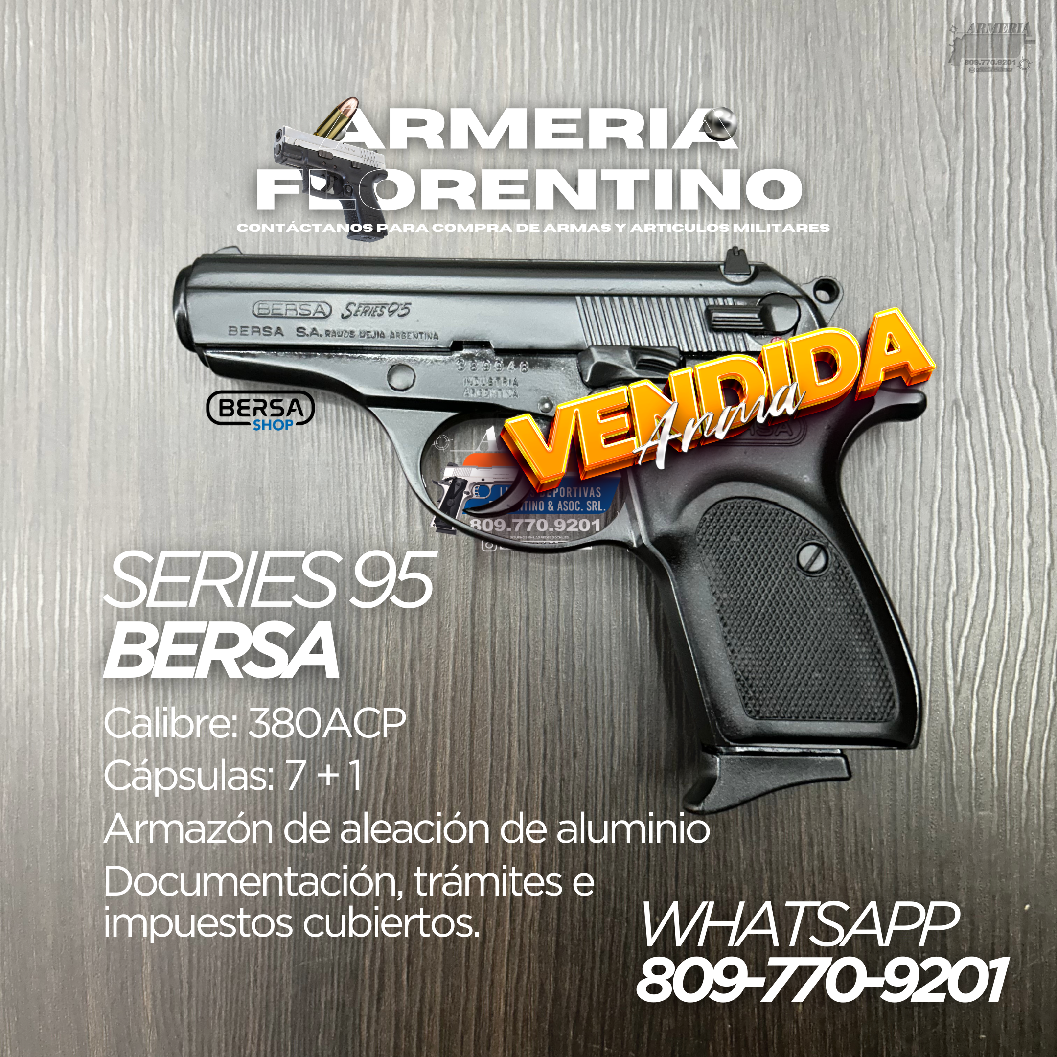 PISTOLA BERSA, MODELO SERIES 95, CALIBRE .380 ACP, CAPSULAS: 7 + 1
