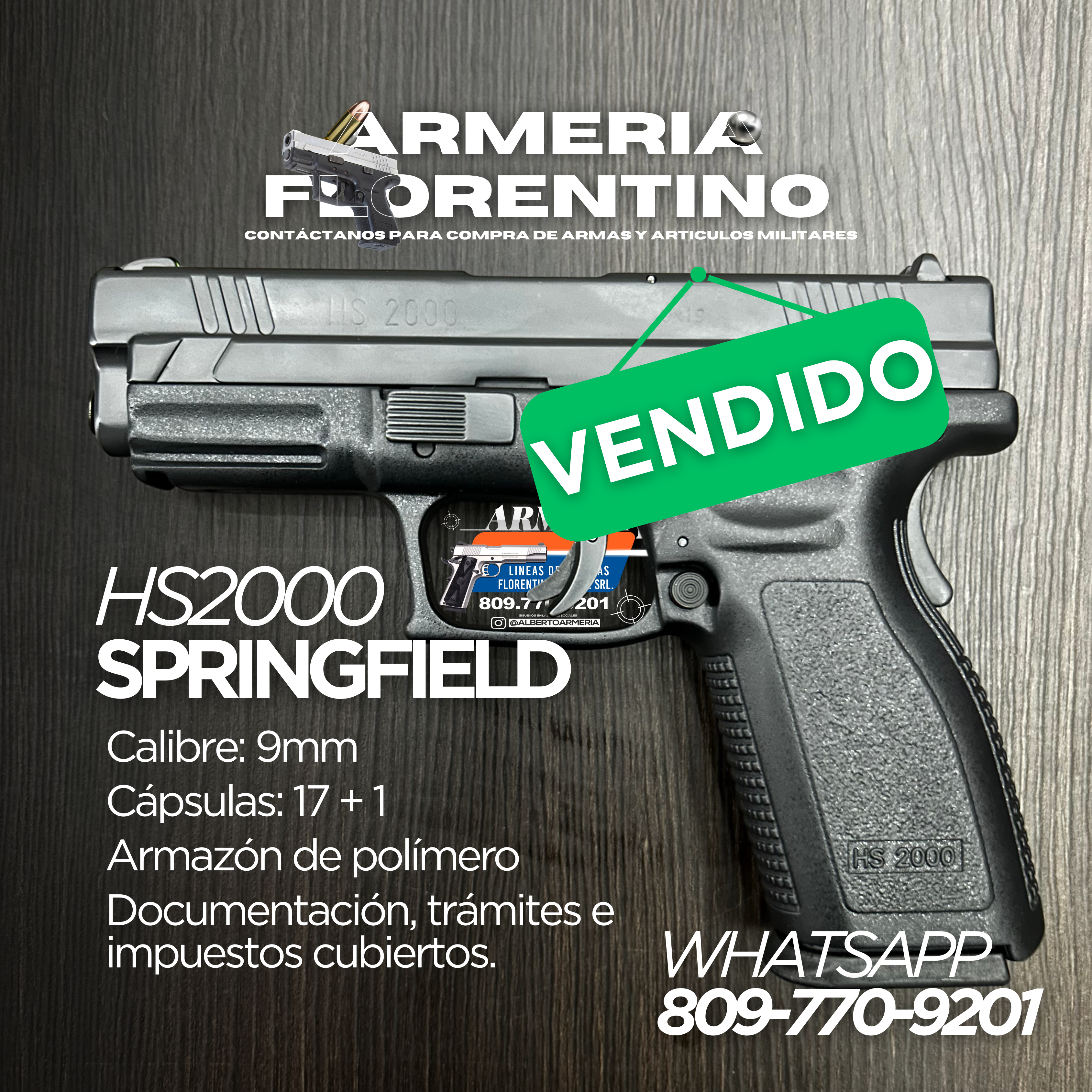 PISTOLA SPRINGFIELD, MODELO HS2000, CALIBRE 9MM, CAPSULAS: 16 + 1