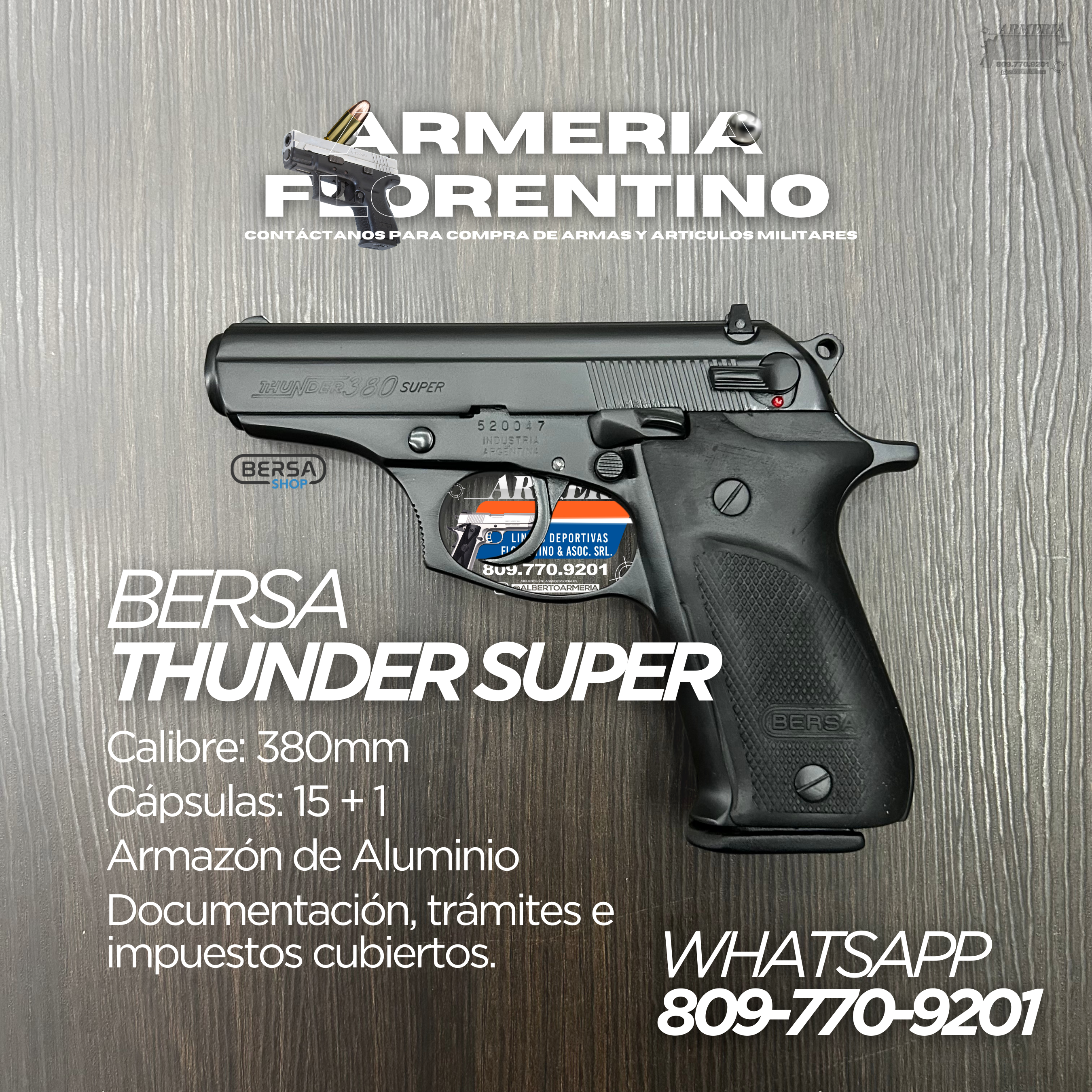 PISTOLA BERSA, MODELO THUNDER SUPER, CALIBRE 380ACP, CAPSULAS: 15 + 1