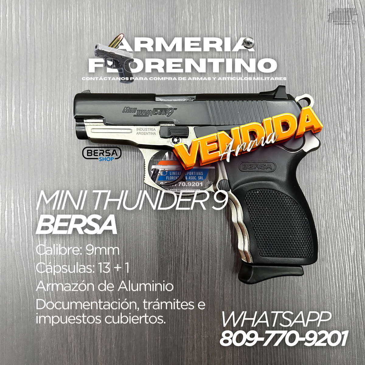 PISTOLA BERSA, MODELO MINI THUNDER 9, CALIBRE 9MM, CAPSULAS: 13 + 1
