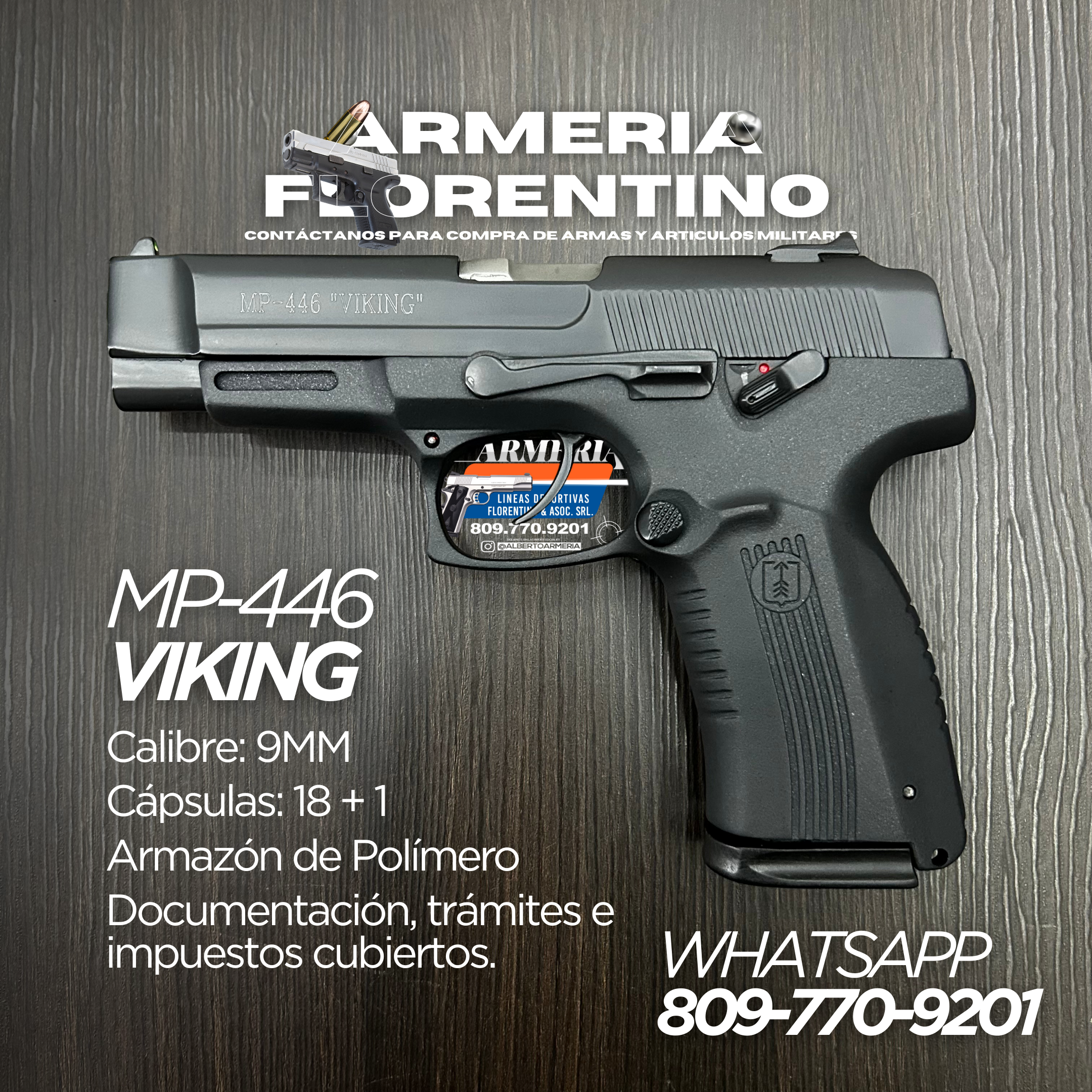 PISTOLA VIKING, MODELO MP-446, CALIBRE 9MM, CAPSULAS: 18 + 1