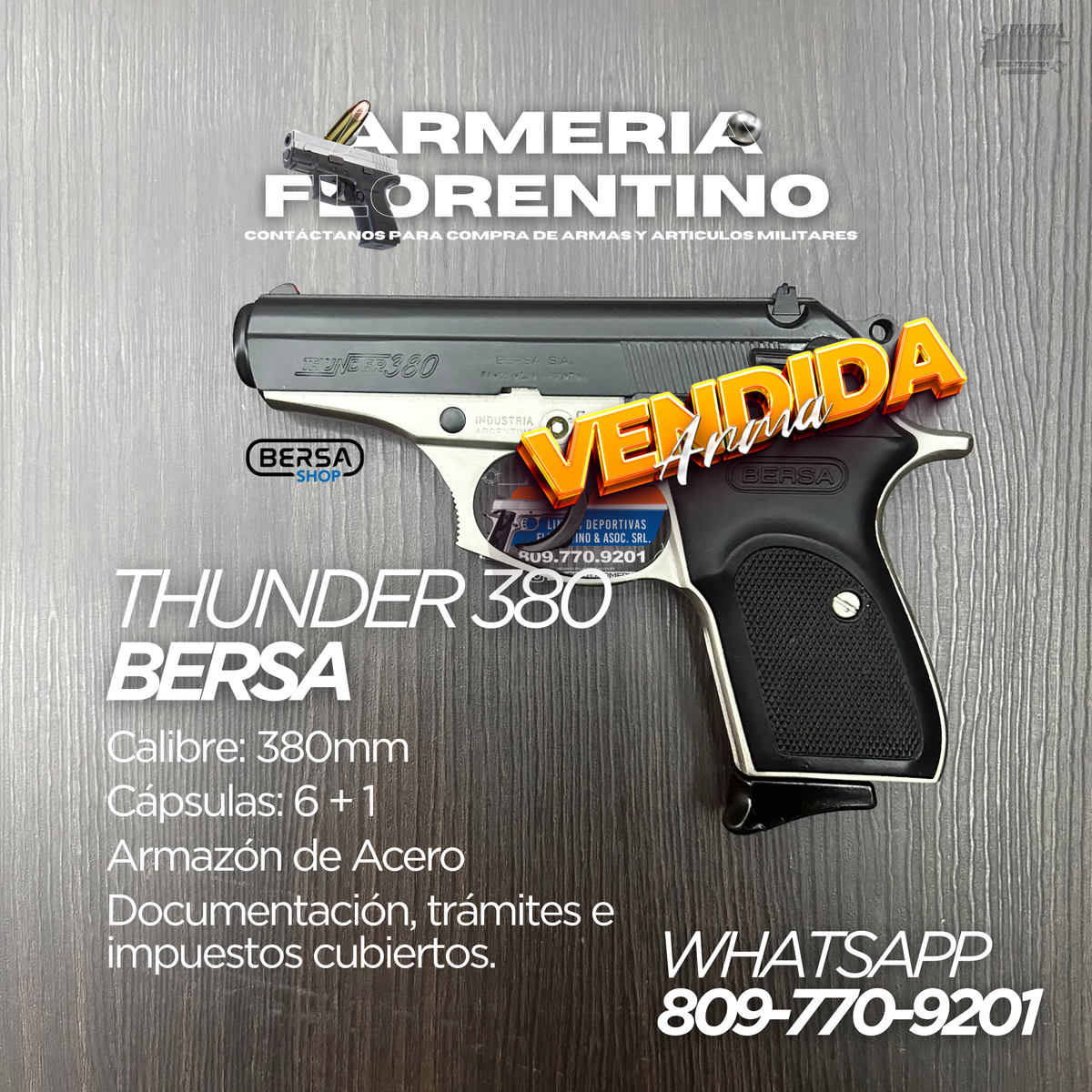 PISTOLA BERSA, MODELO THUNDER, CALIBRE .380 ACP, CAPSULAS: 7 + 1