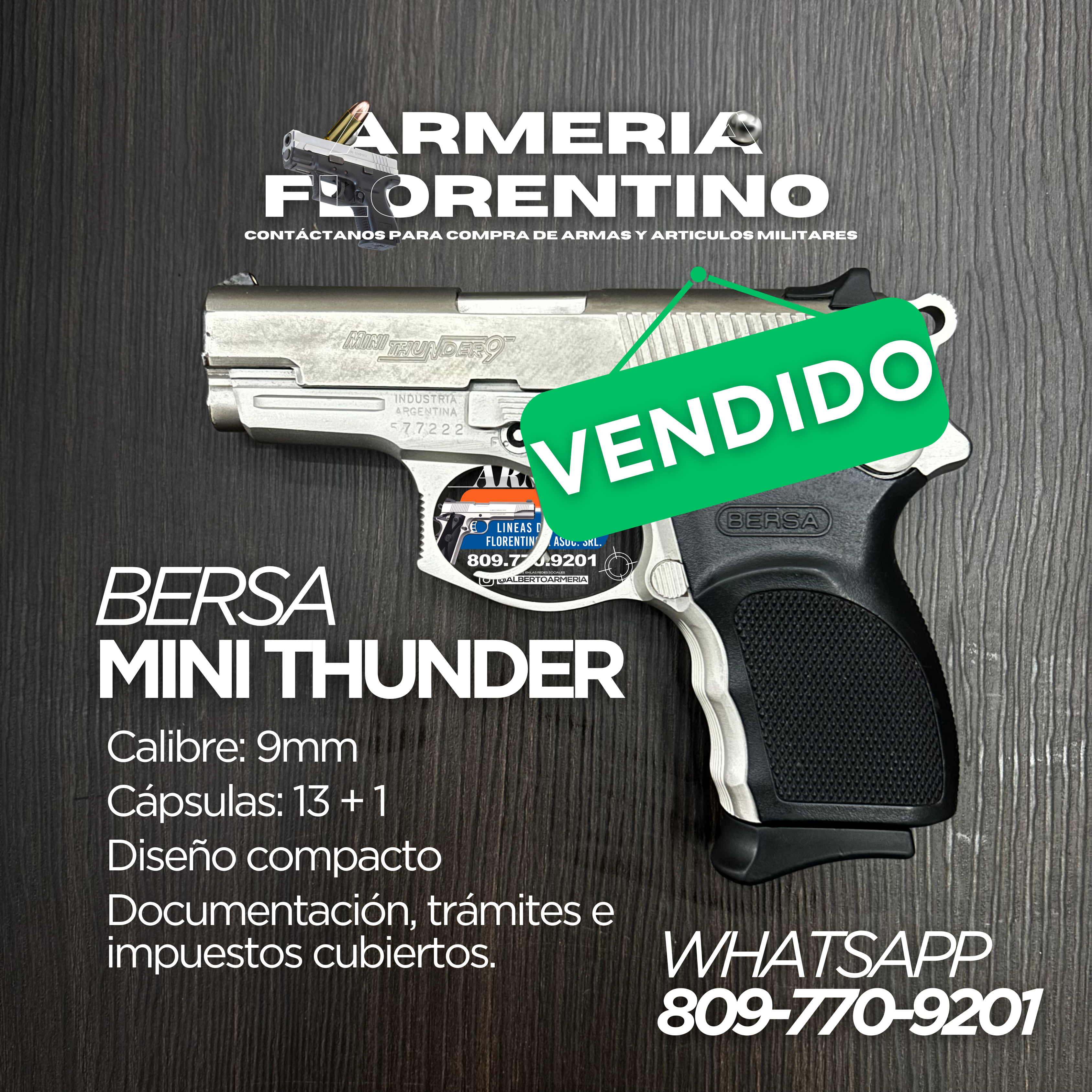 PISTOLA BERSA, MODELO MINI THUNDER, CALIBRE: 9MM, CAPSULAS 13 + 1