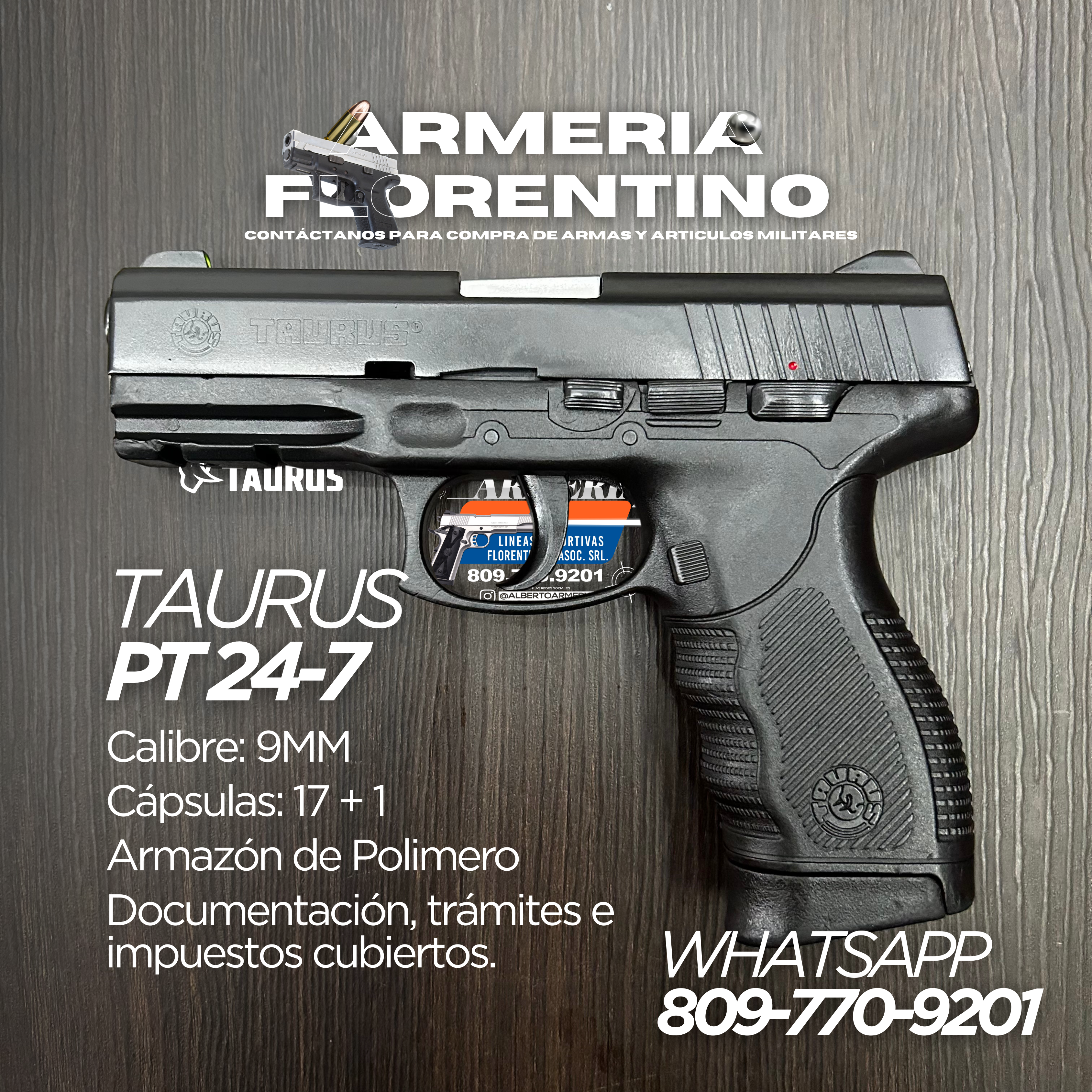 PISTOLA TAURUS, MODELO PT 24/7, CALIBRE 9MM, CAPSULAS: 17 + 1