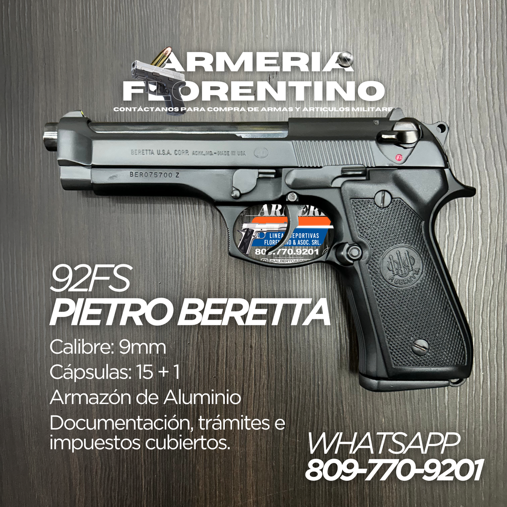 PISTOLA PIETRO BERETTA, MODELO 92FS, CALIBRE 9MM, CAPSULAS: 15 + 1