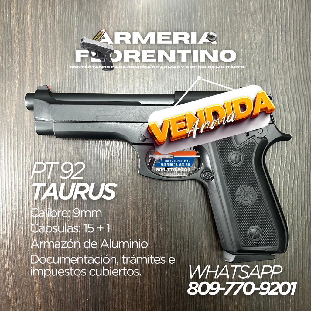PISTOLA TAURUS, MODELO PT-92, CALIBRE 9MM, CAPSULAS: 17 + 1