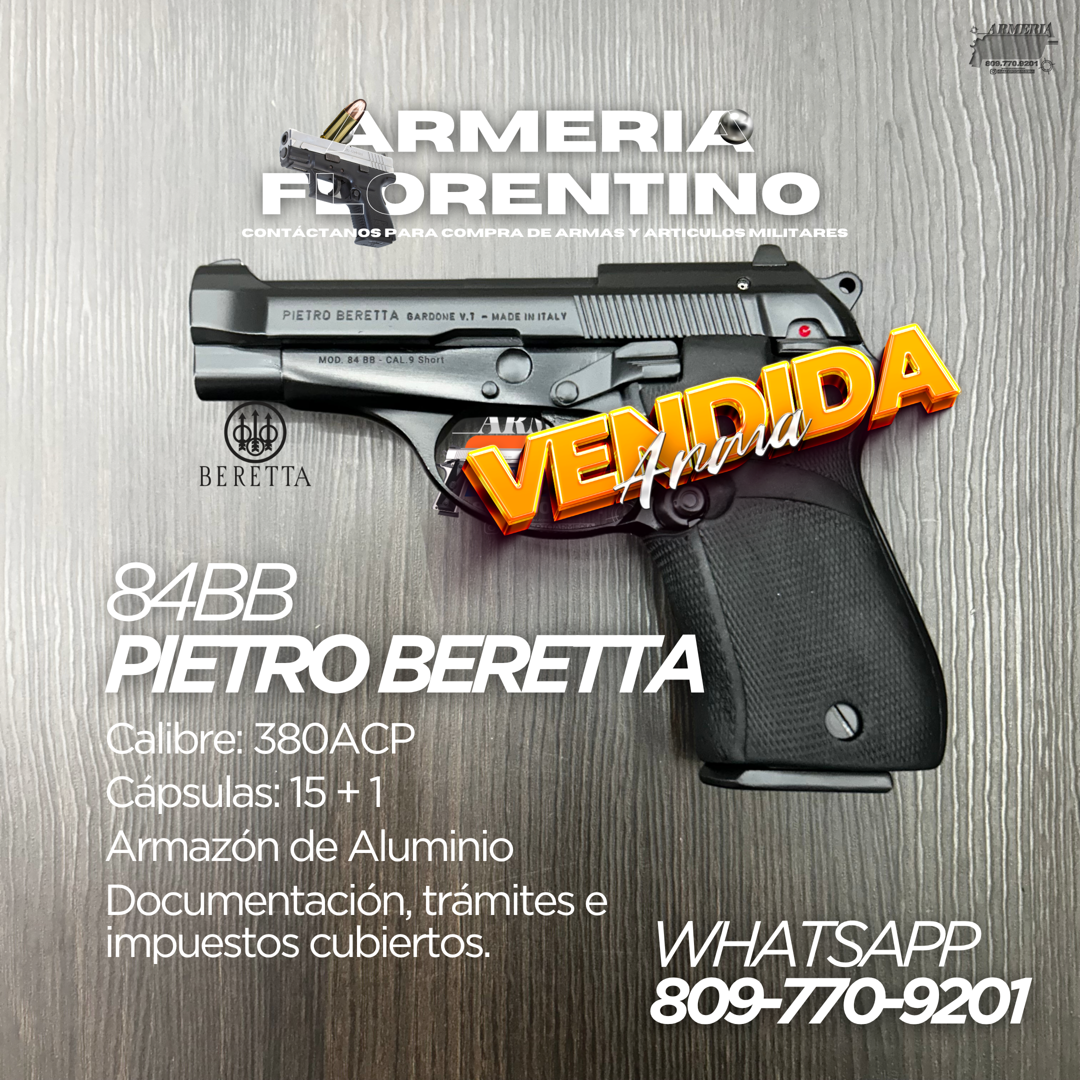 PISTOLA PIETRO BERETTA, MODELO 84BB, CALIBRE .380 ACP, CAPSULAS: 13 + 1