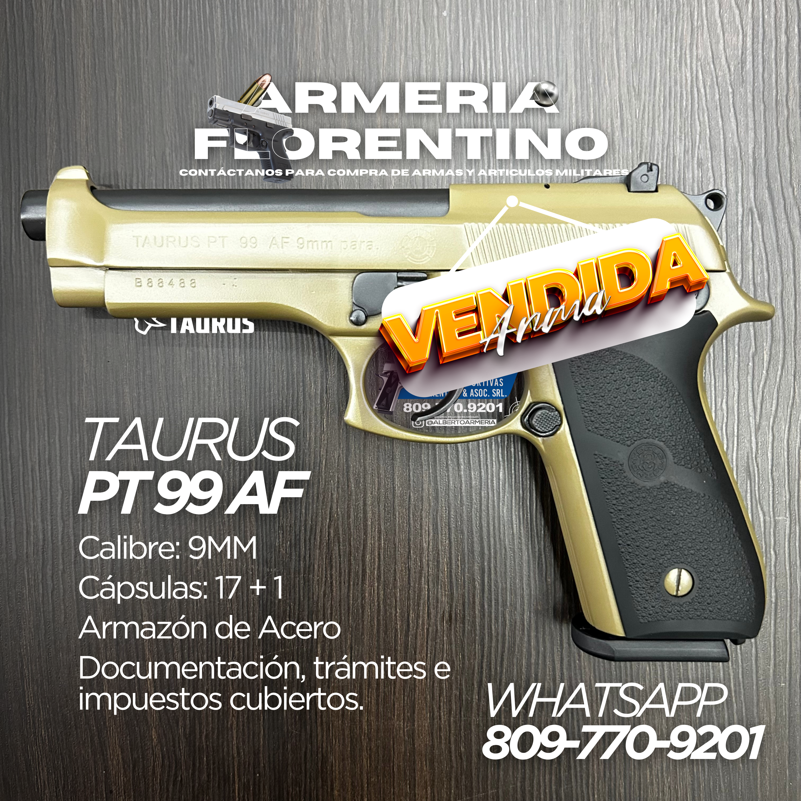 PISTOLA TAURUS, MODELO PT99, CALIBRE 9MM, CAPSULAS: 17 + 1