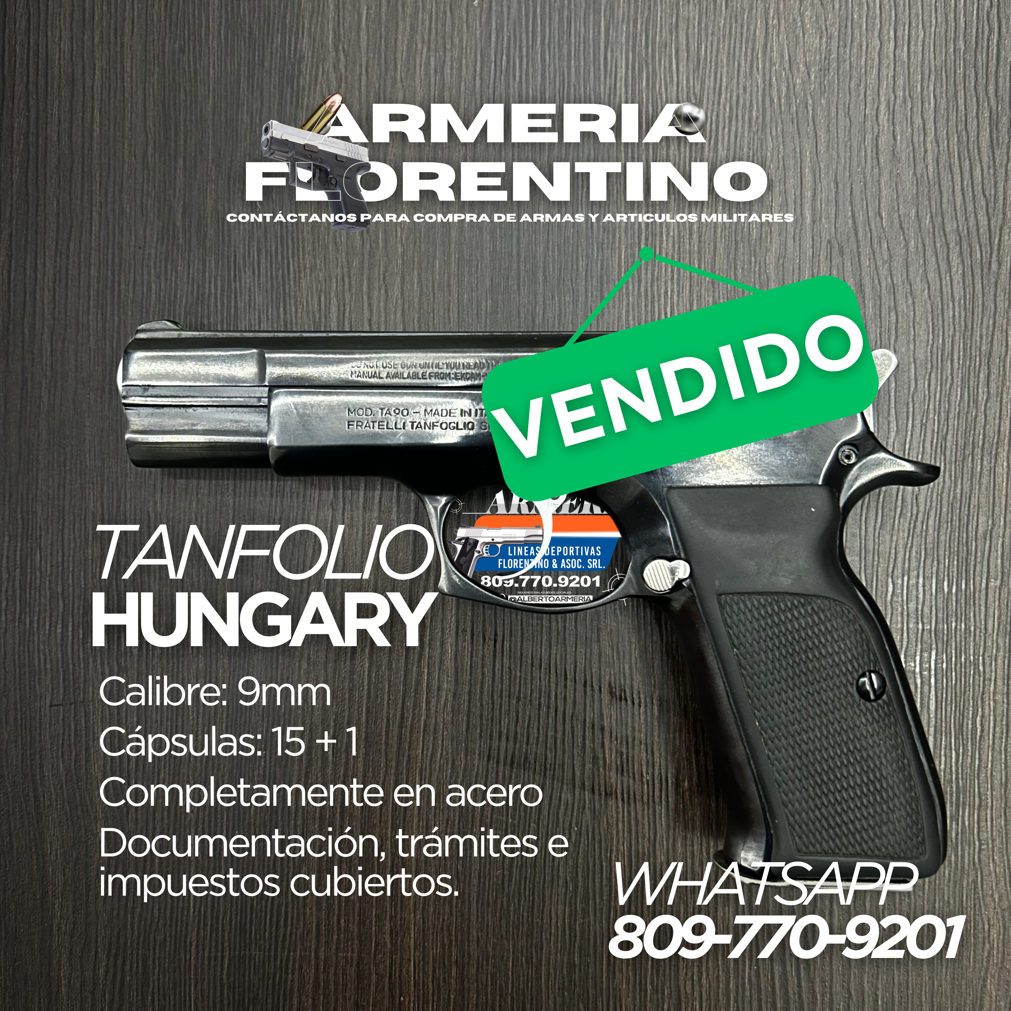 PISTOLA TANFOGLIO, MODELO HUNGARY, CALIBRE 9MM, CAPSULAS: 15 + 1