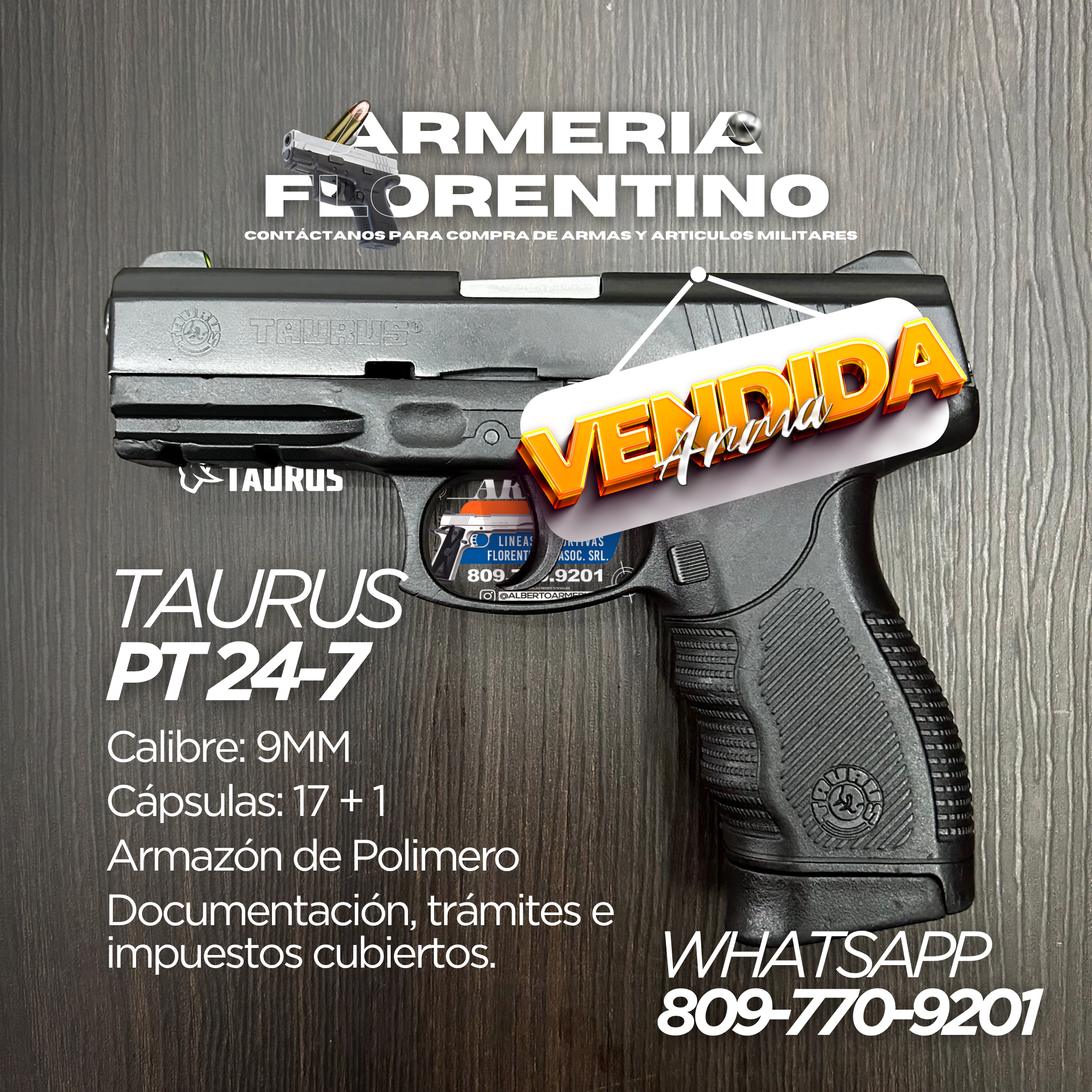 PISTOLA TAURUS, MODELO PT 24/7, CALIBRE 9MM, CAPSULAS: 17 + 1