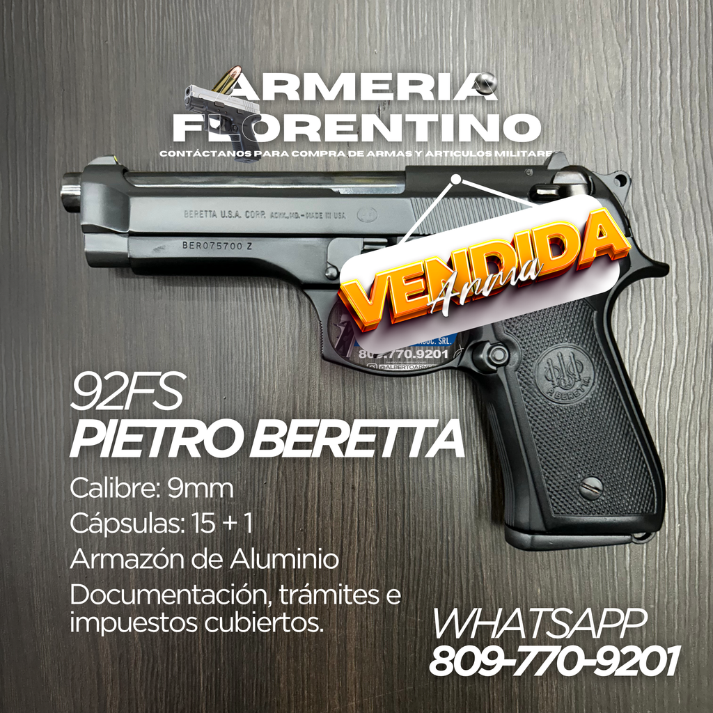 PISTOLA PIETRO BERETTA, MODELO 92FS, CALIBRE 9MM, CAPSULAS: 15 + 1