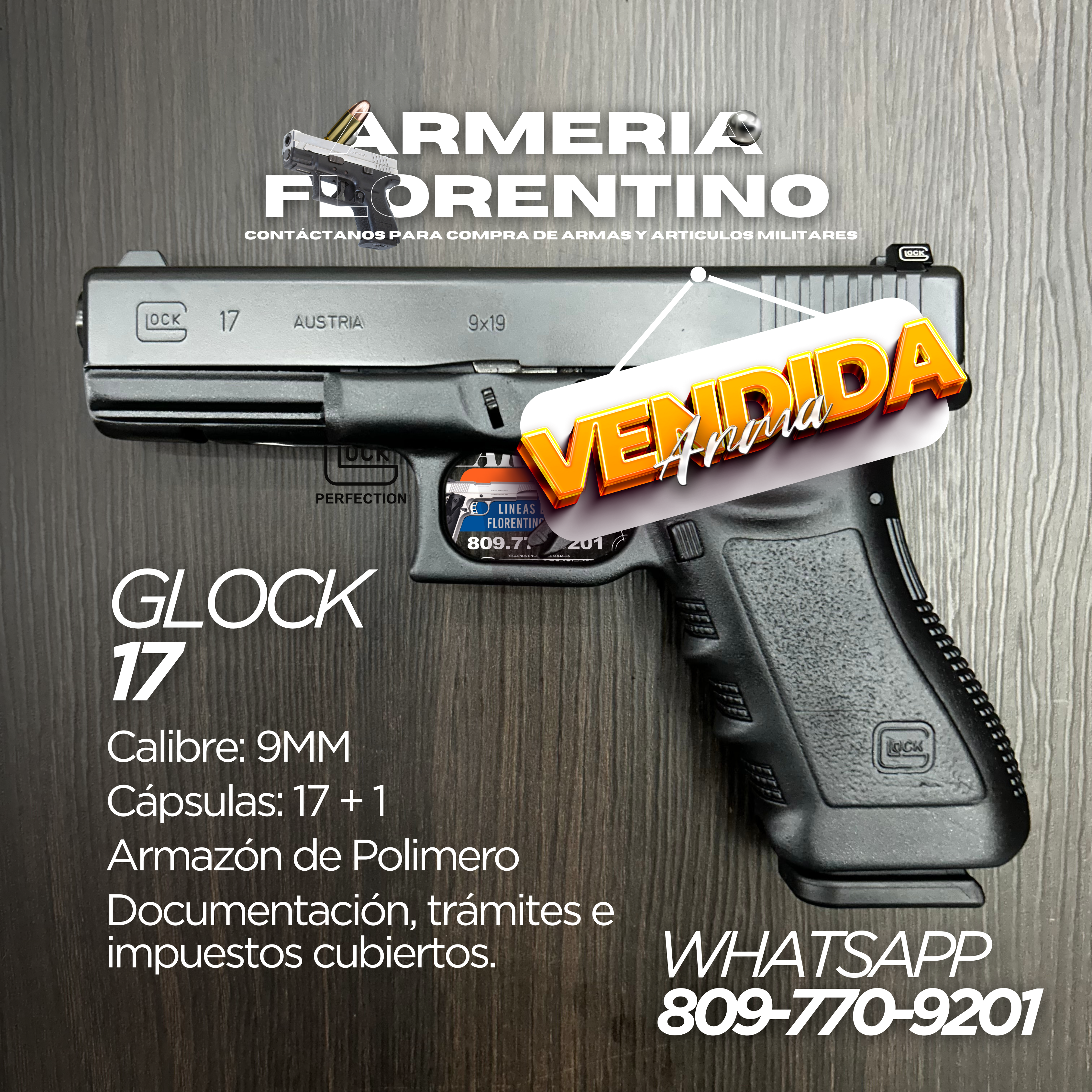 PISTOLA GLOCK, MODELO 17, CALIBRE 9MM, CAPSULAS: 17 + 1