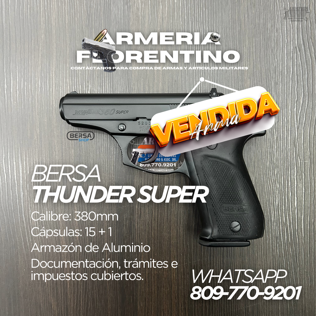 PISTOLA BERSA, MODELO THUNDER SUPER, CALIBRE 380ACP, CAPSULAS: 15 + 1