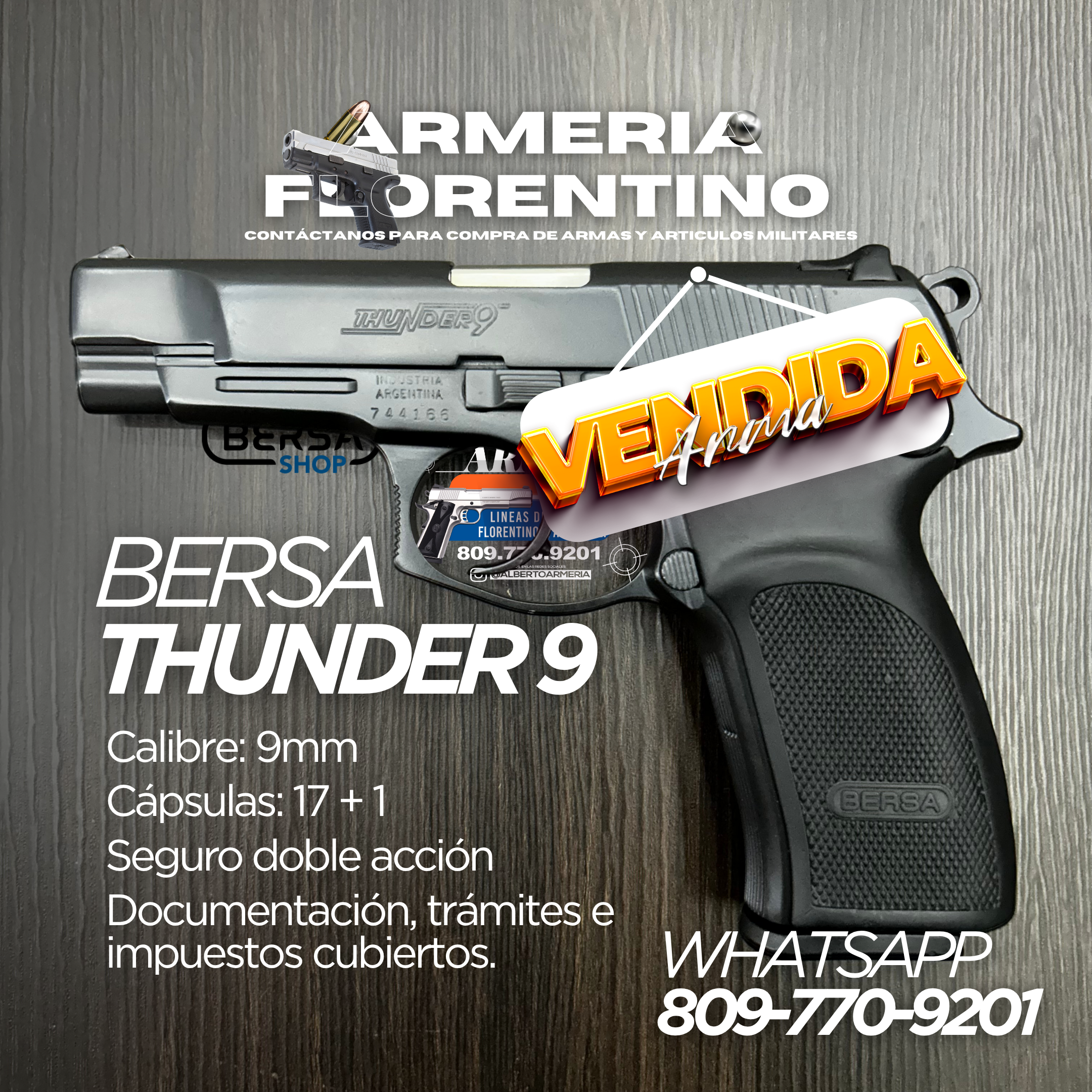 PISTOLA BERSA, MODELO THUNDER 9, CALIBRE 9MM, CAPSULAS: 17 + 1