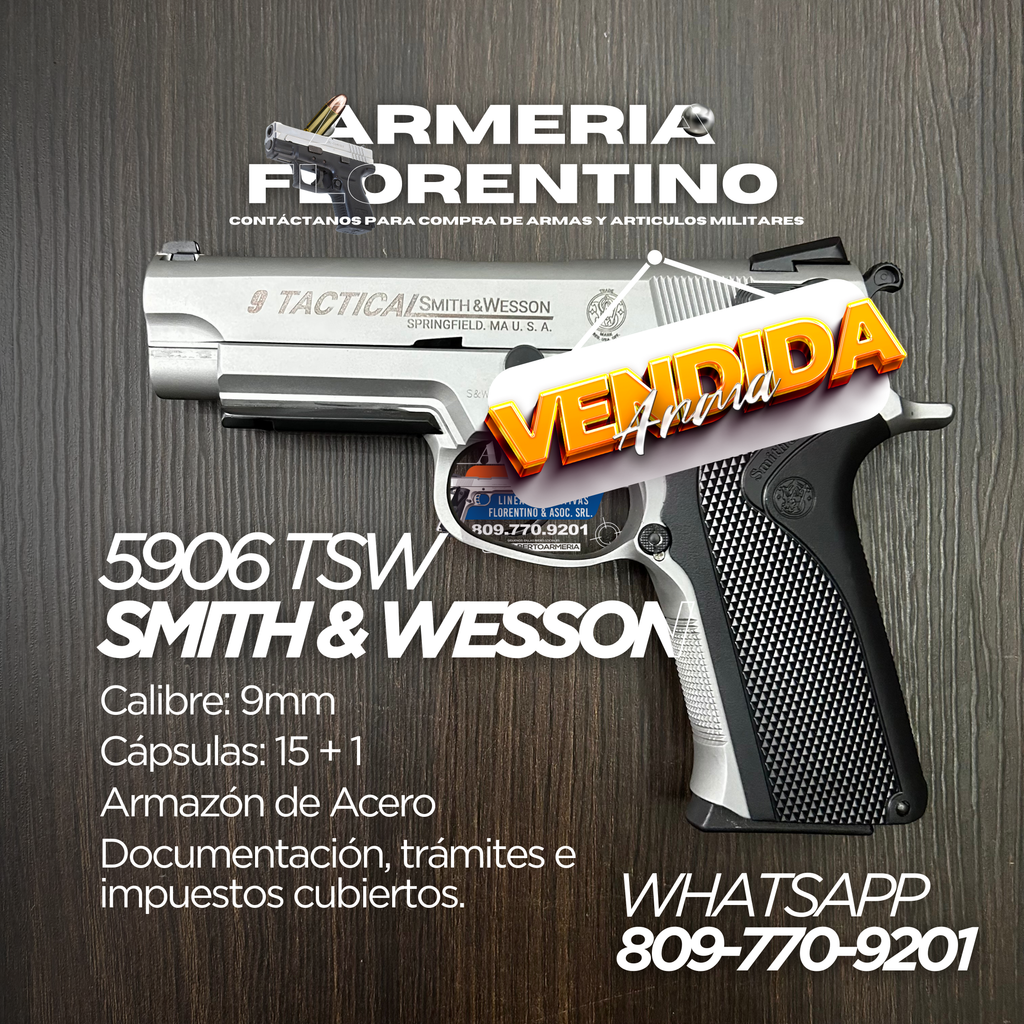 PISTOLA SMITH & WESSON, MODELO 5906 TSW, CALIBRE 9MM, CAPSULAS: 15 + 1