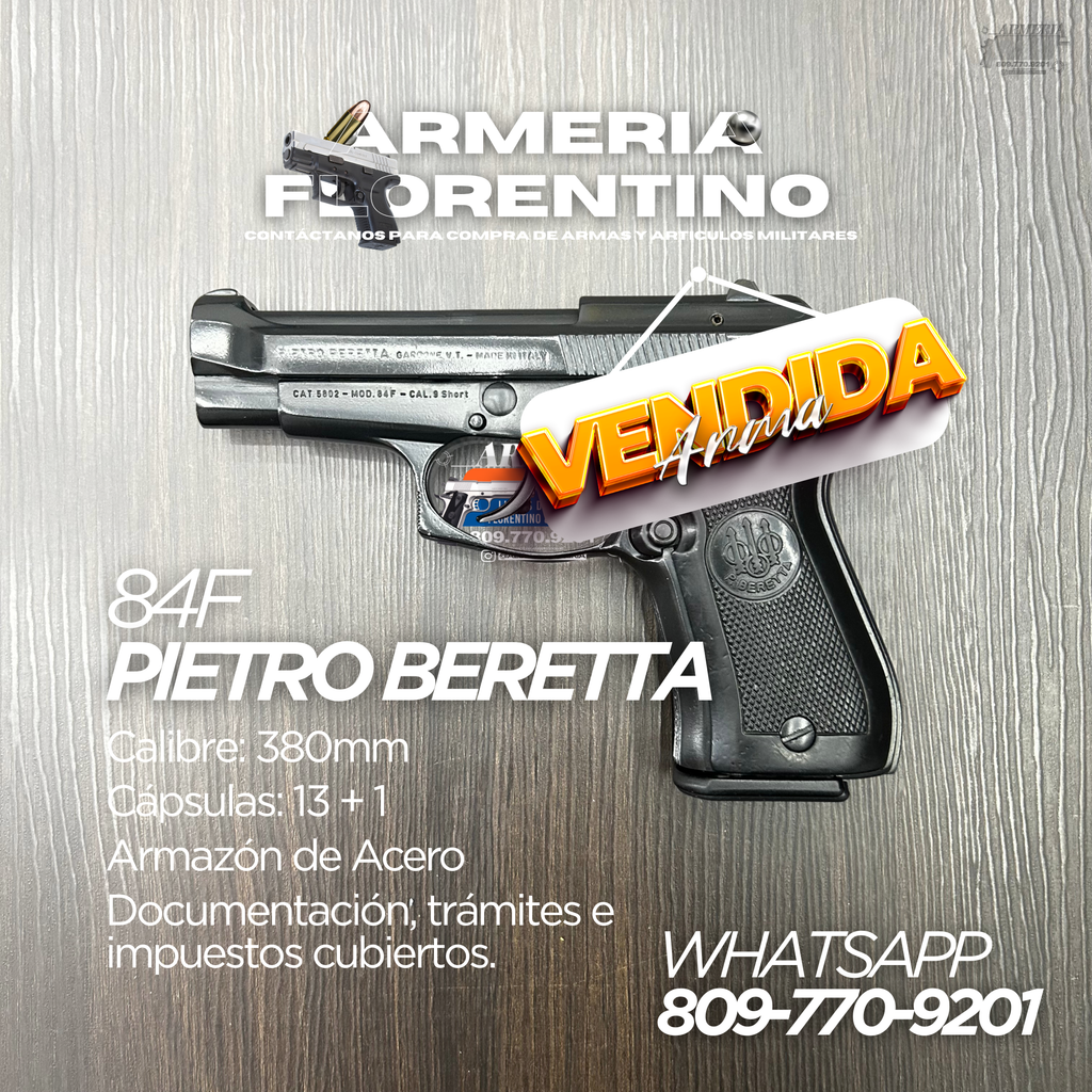 PISTOLA PIETRO BERETTA, MODELO 84F, CALIBRE .380 ACP, CAPSULAS: 13 + 1