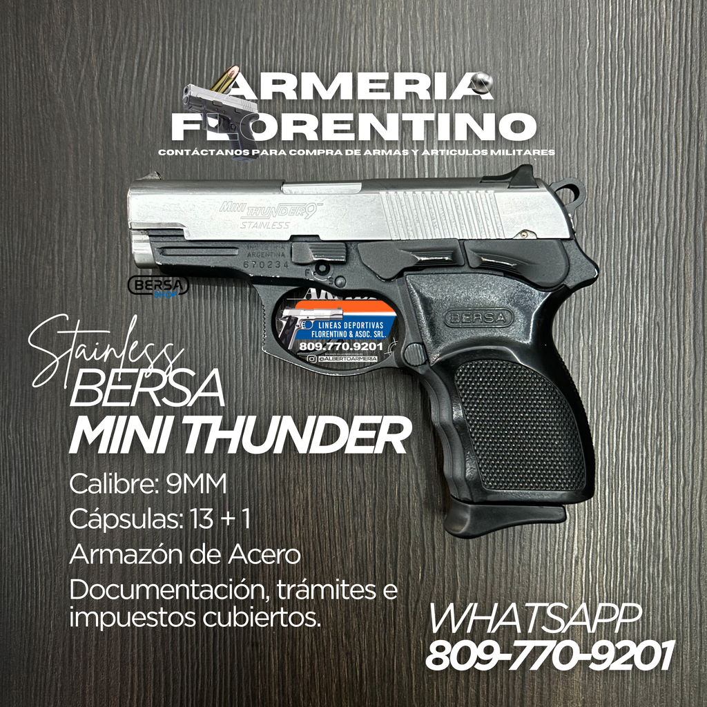 PISTOLA BERSA, MODELO MINI THUNDER STANLESS 9, CALIBRE 9MM, CAPSULAS: 13 + 1