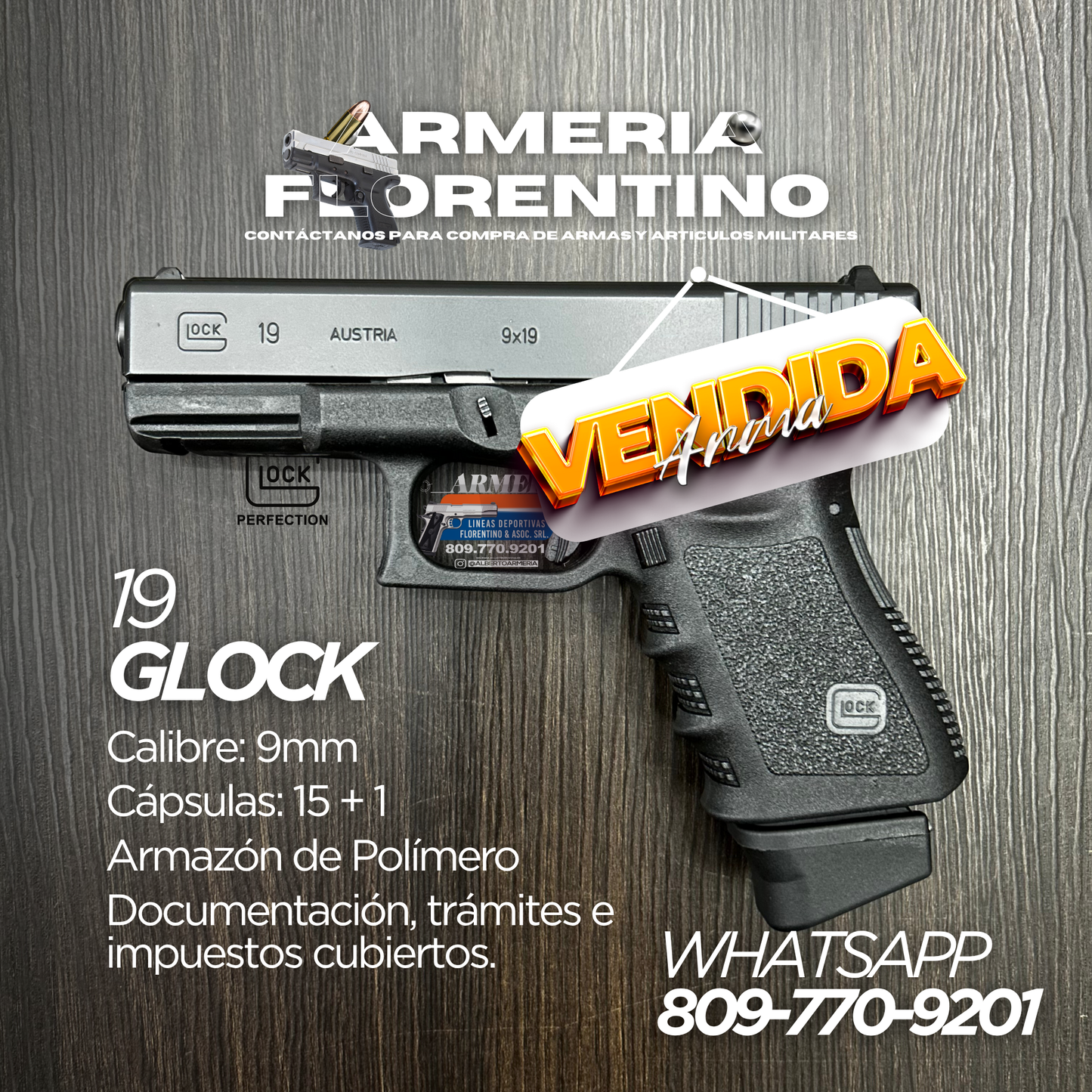 PISTOLA GLOCK, MODELO 19 (3RA GENERACIÓN), CALIBRE 9MM, CAPSULAS: 15 + 1