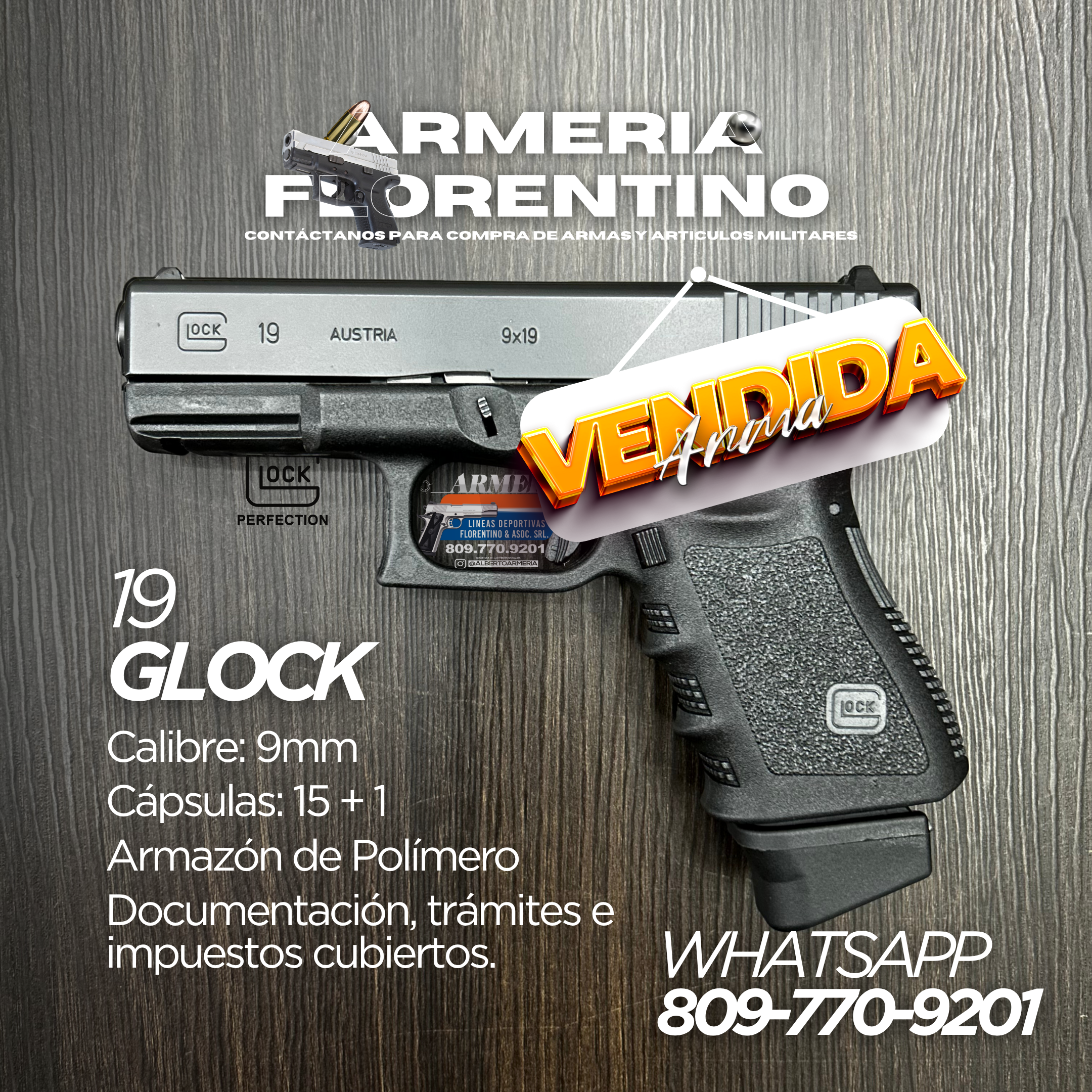 PISTOLA GLOCK, MODELO 19 (3RA GENERACIÓN), CALIBRE 9MM, CAPSULAS: 15 + 1