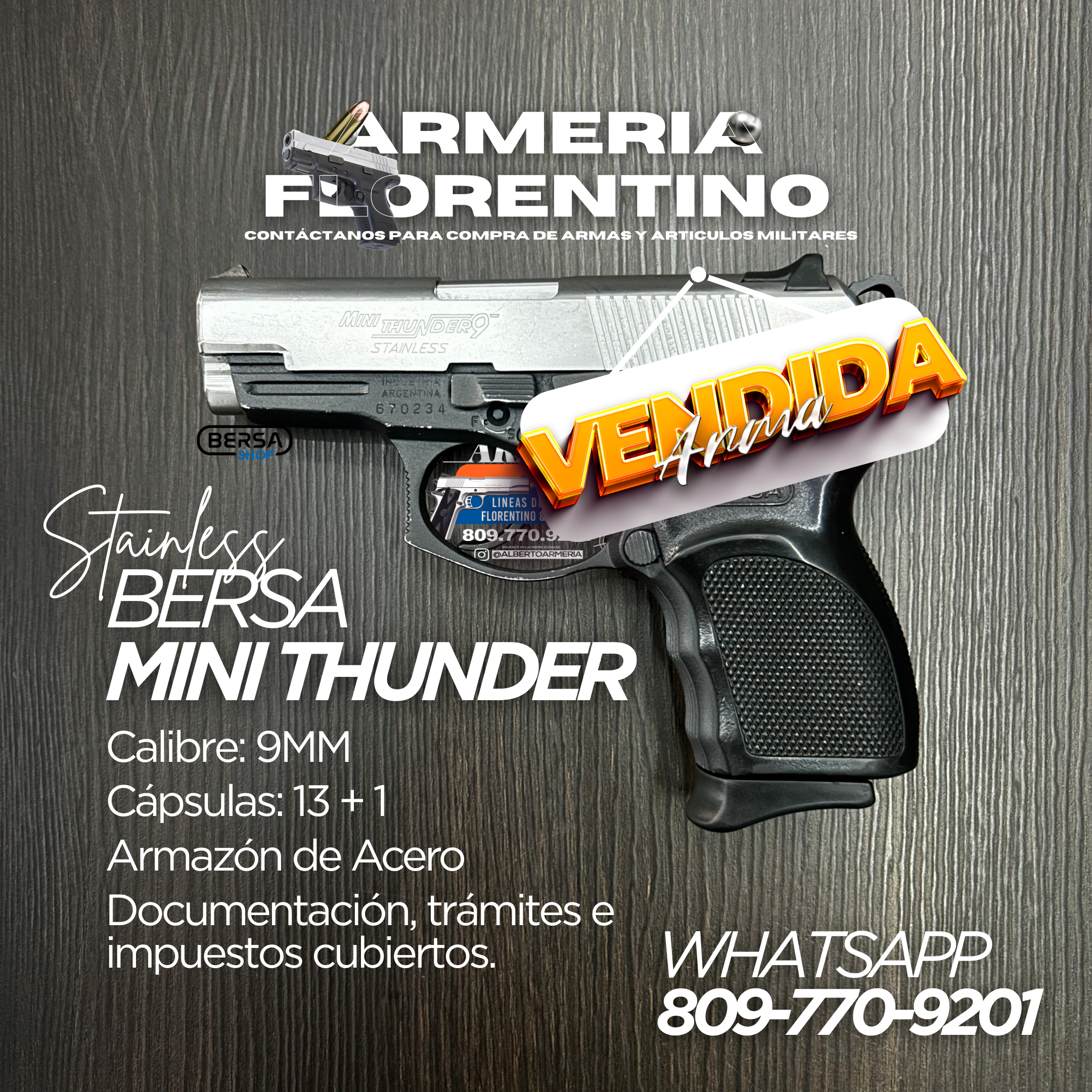 PISTOLA BERSA, MODELO MINI THUNDER STANLESS 9, CALIBRE 9MM, CAPSULAS: 13 + 1