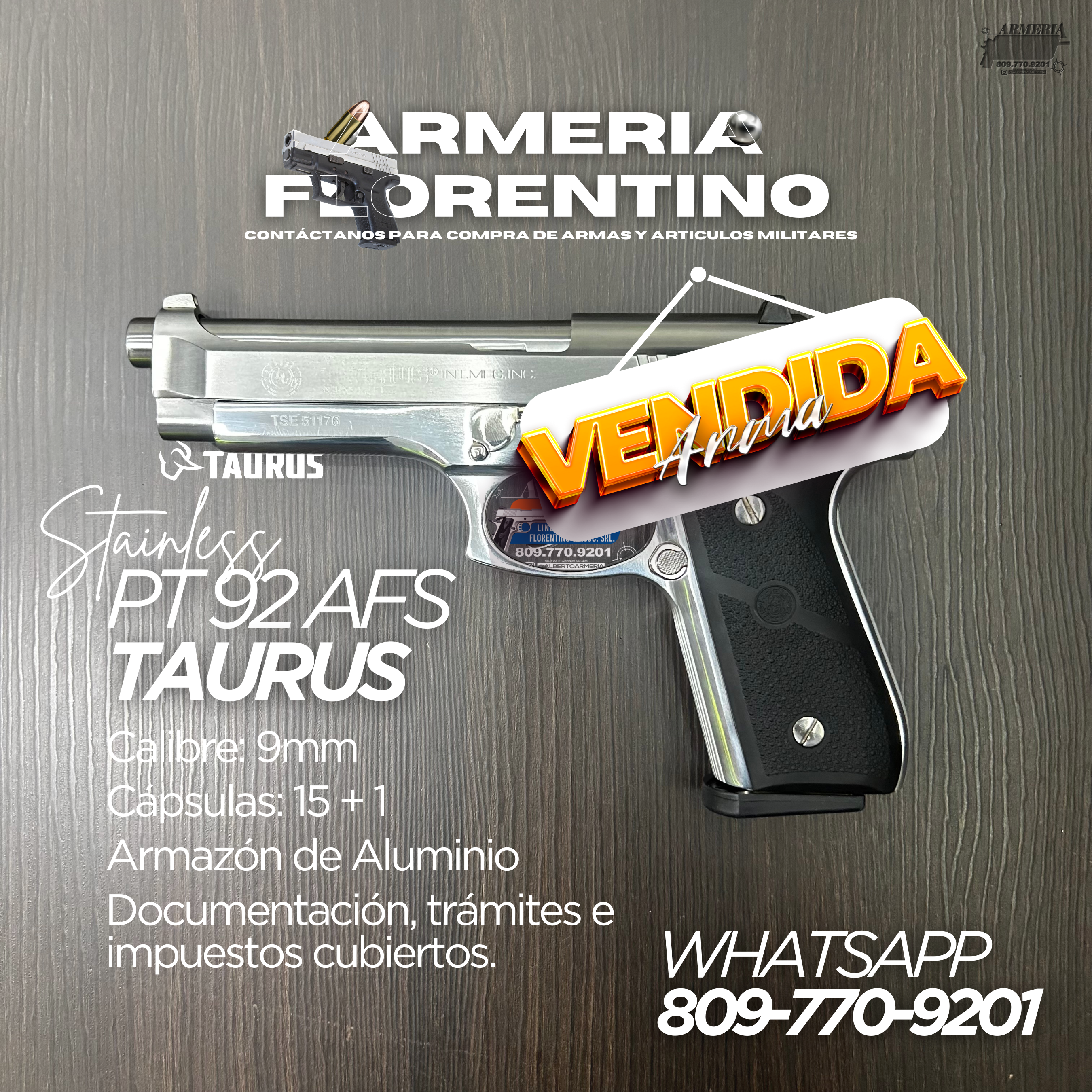 PISTOLA TAURUS, MODELO PT 92 AFS, CALIBRE 9MM, CAPSULAS: 15 + 1