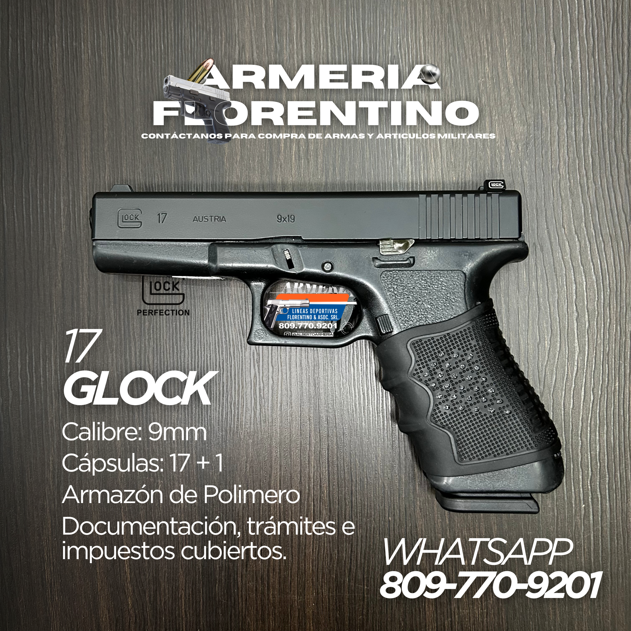 PISTOLA GLOCK, MODELO 17, CALIBRE 9MM, CAPSULAS: 17 + 1