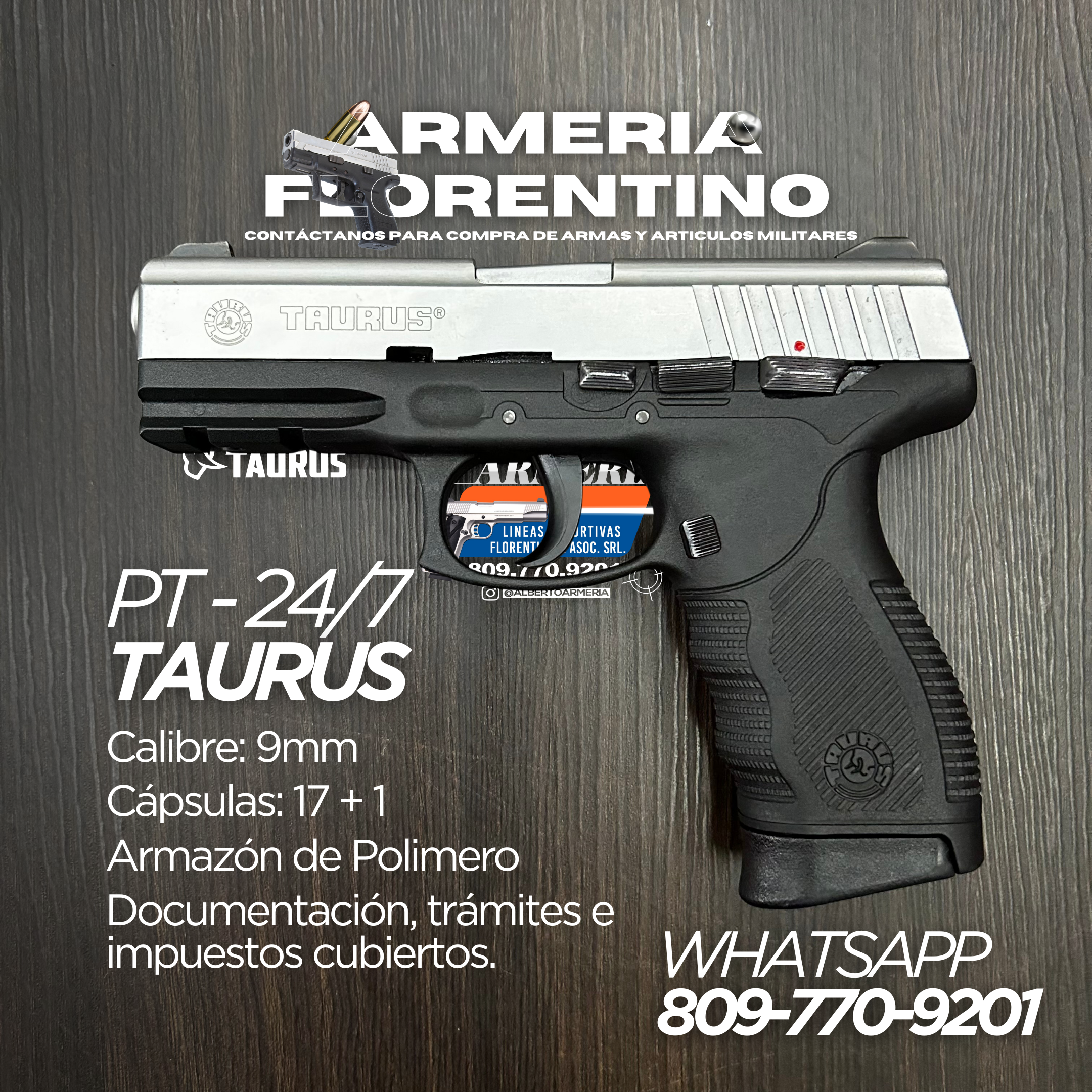 PISTOLA TAURUS, MODELO PT 24/7, CALIBRE 9MM, CAPSULAS: 17 + 1